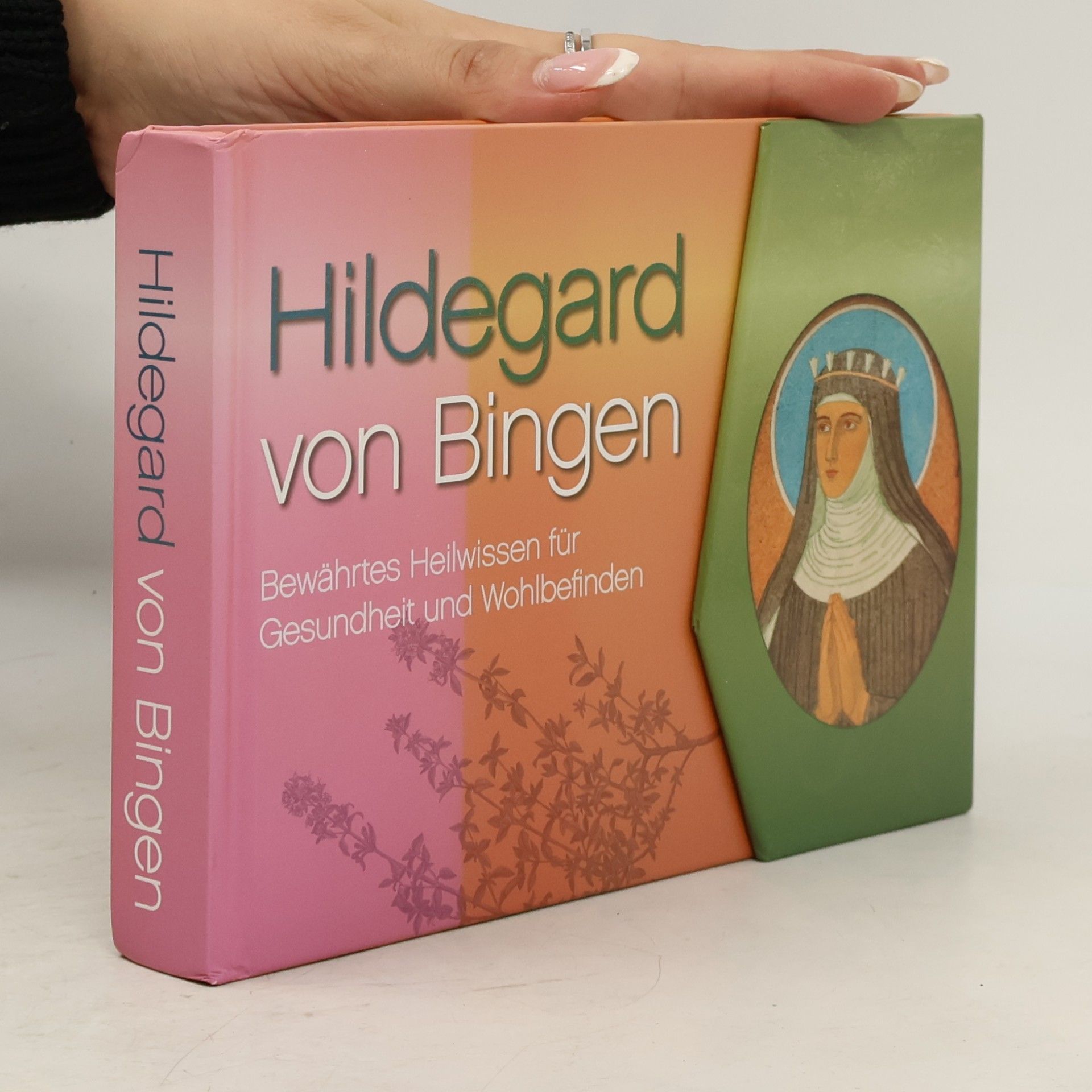 Various authors Hildegard von Bingen - bewährtes Heilwissen für Gesundheit und Wohlbefinden