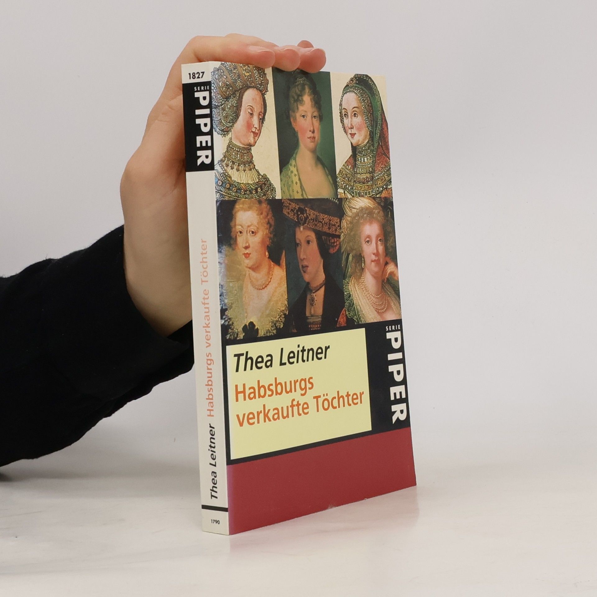 Thea Leitner Habsburgs verkaufte Töchter