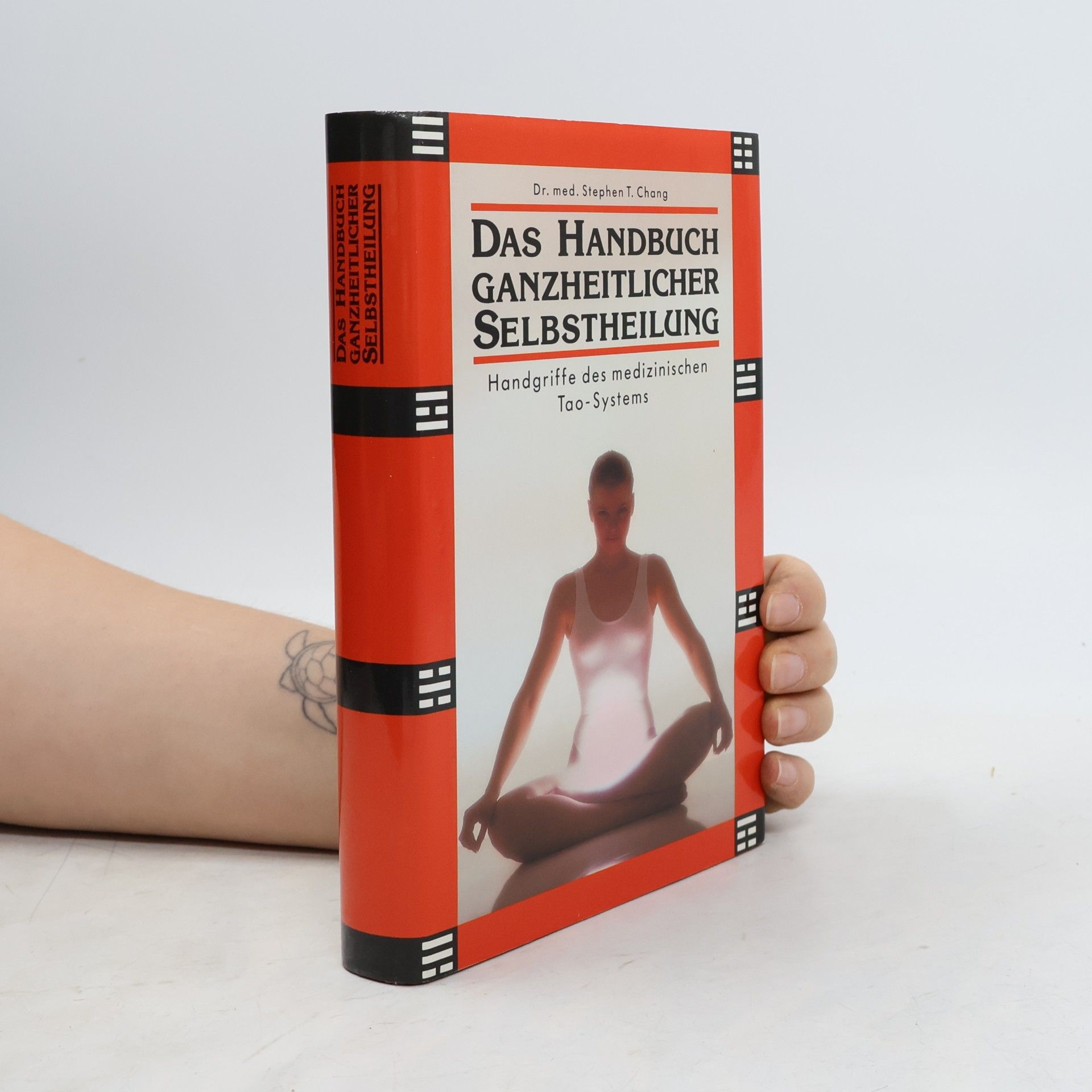 Das Handbuch ganzheitlicher Selbstheilung