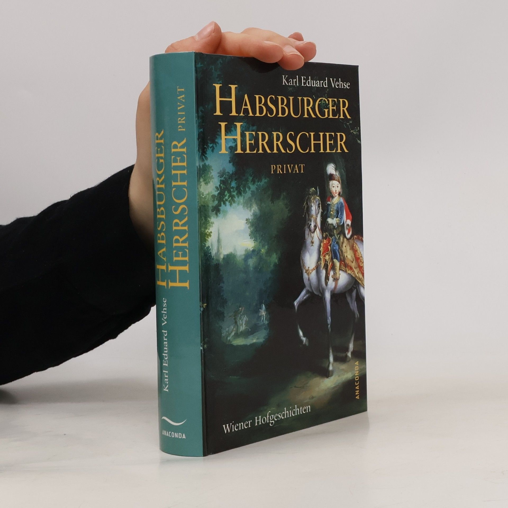 Habsburger Herrscher privat