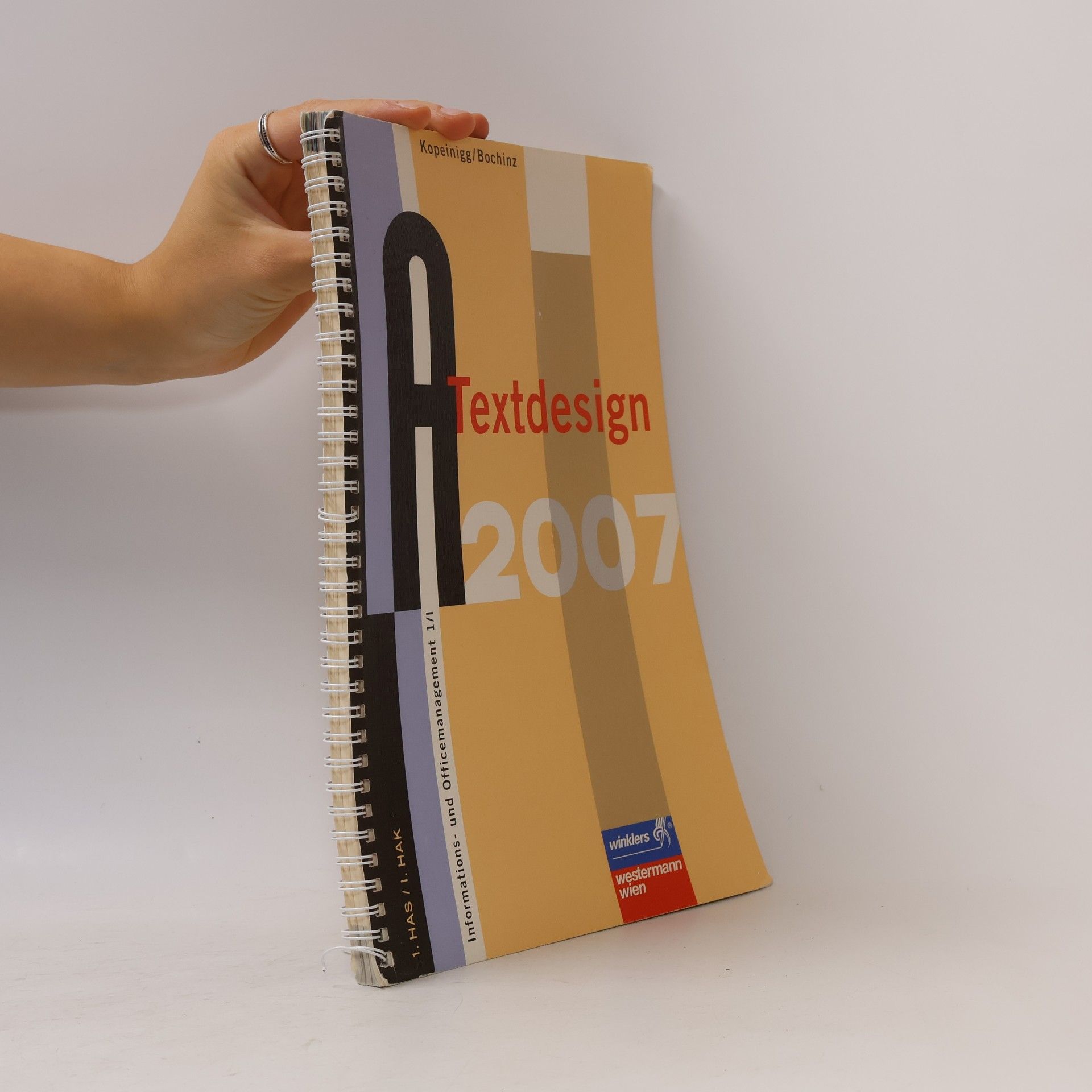 Textdesign 2007 1/I - Informations- und Officemanagement HAS 1/HAK I