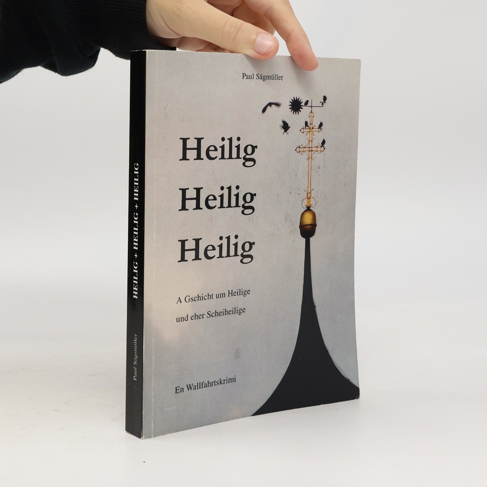Paul Sägmüller Heilig + heilig + heilig