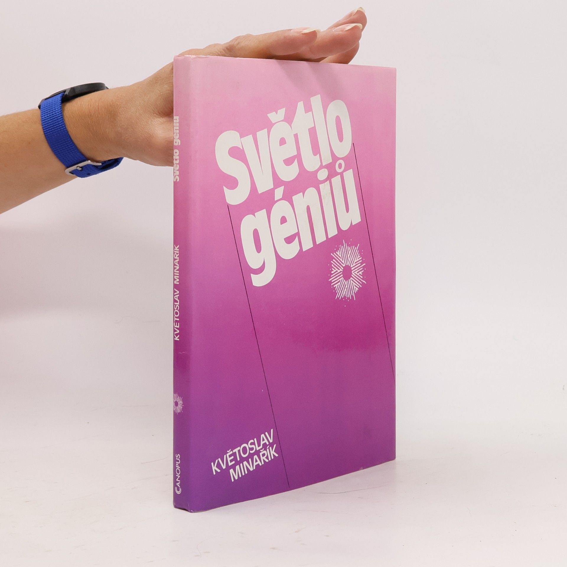 Kvetoslav Minarik Světlo géniů
