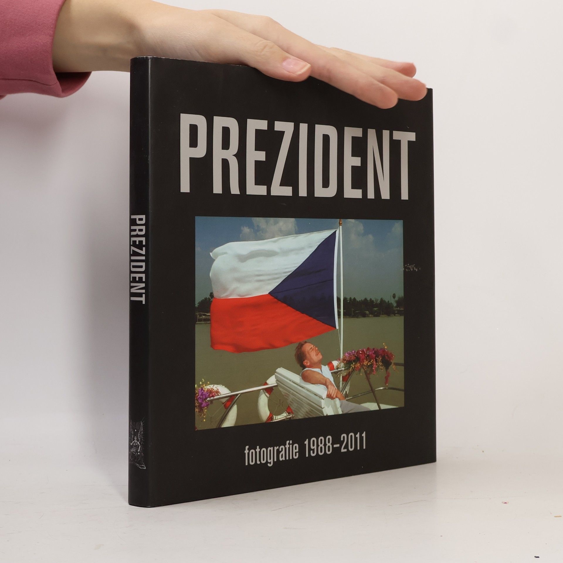 Michal Doležal Prezident: Václav Havel: Fotografie 1988-2011
