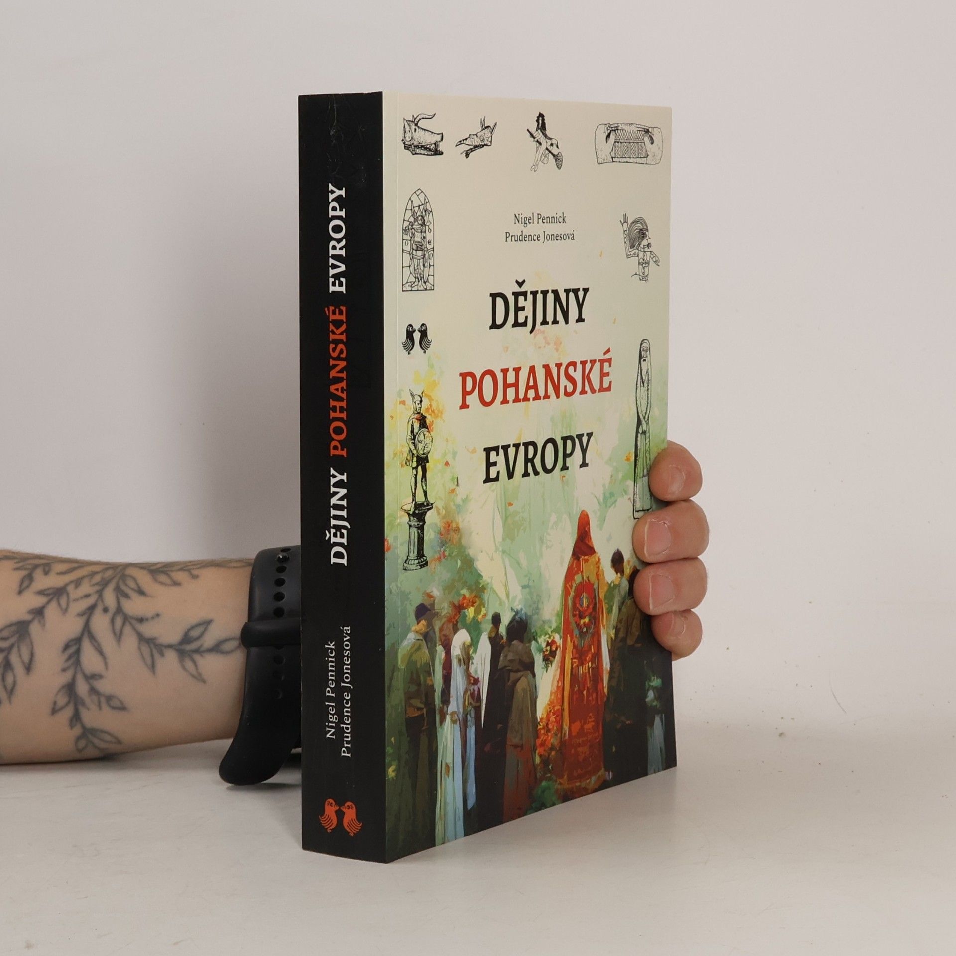 Prudence Jones Dějiny pohanské Evropy