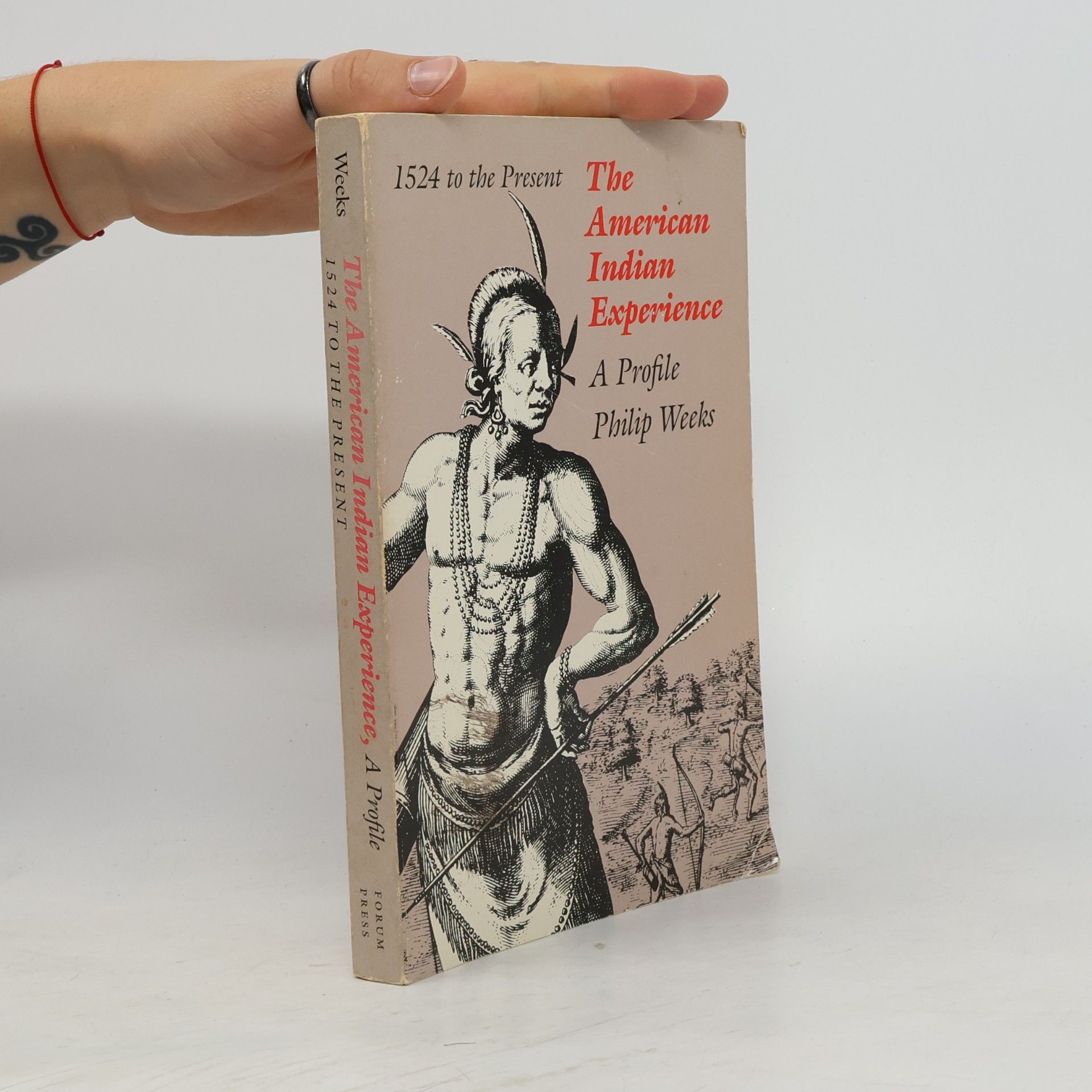Philip Weeks The American Indian Experience