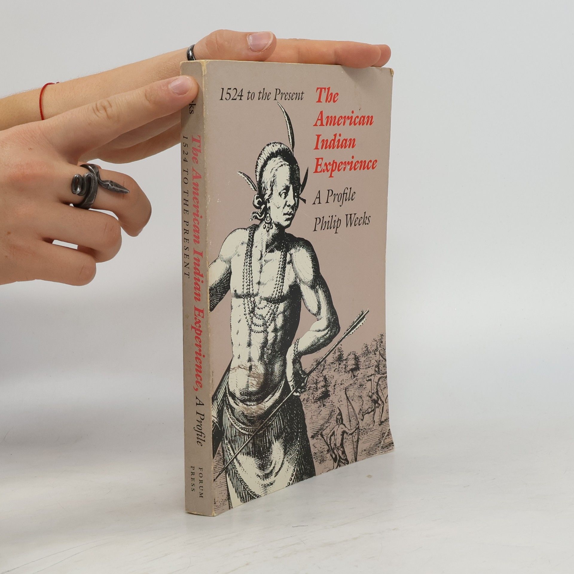Philip Weeks The American Indian Experience