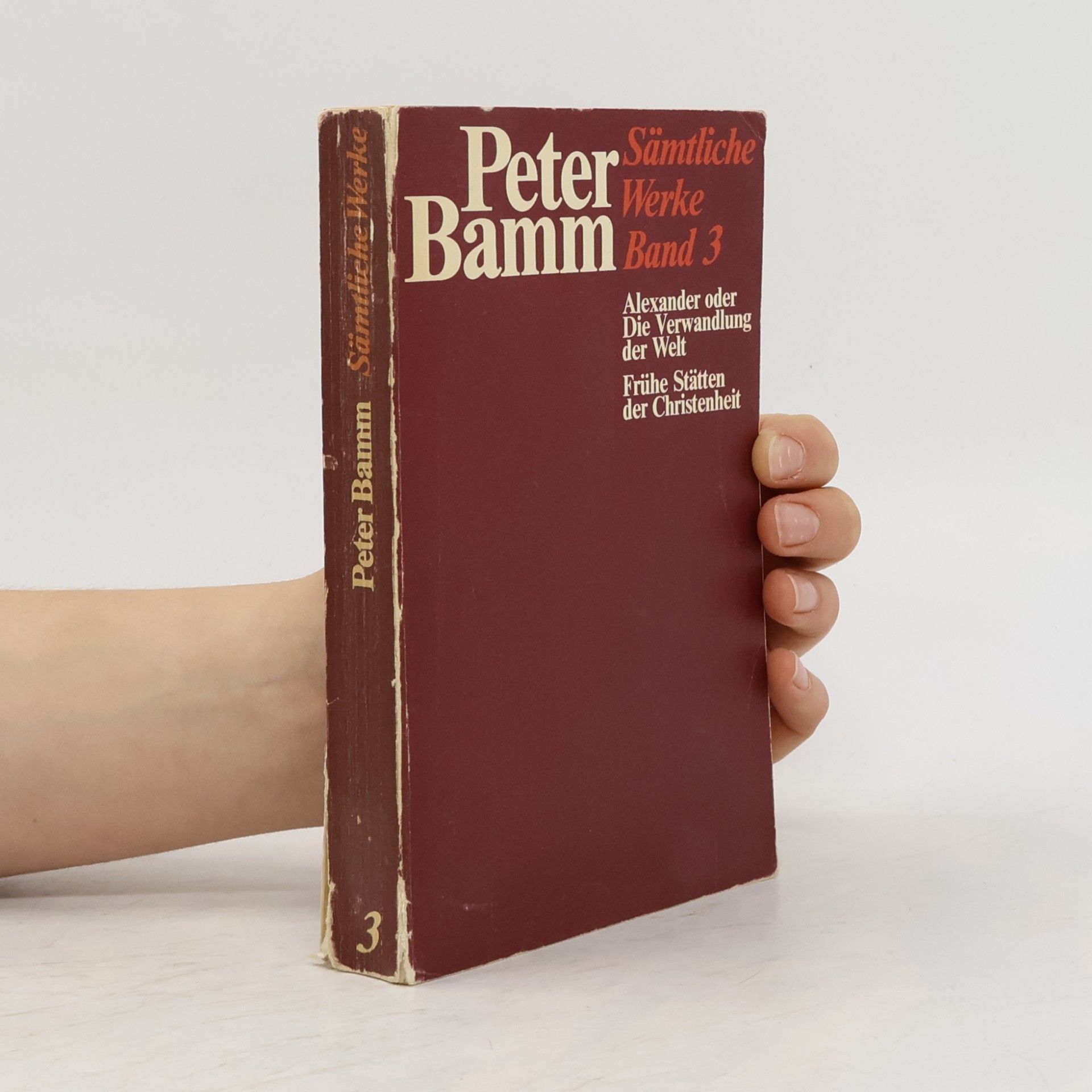 Peter Bamm Sämtliche Werke. Band 3