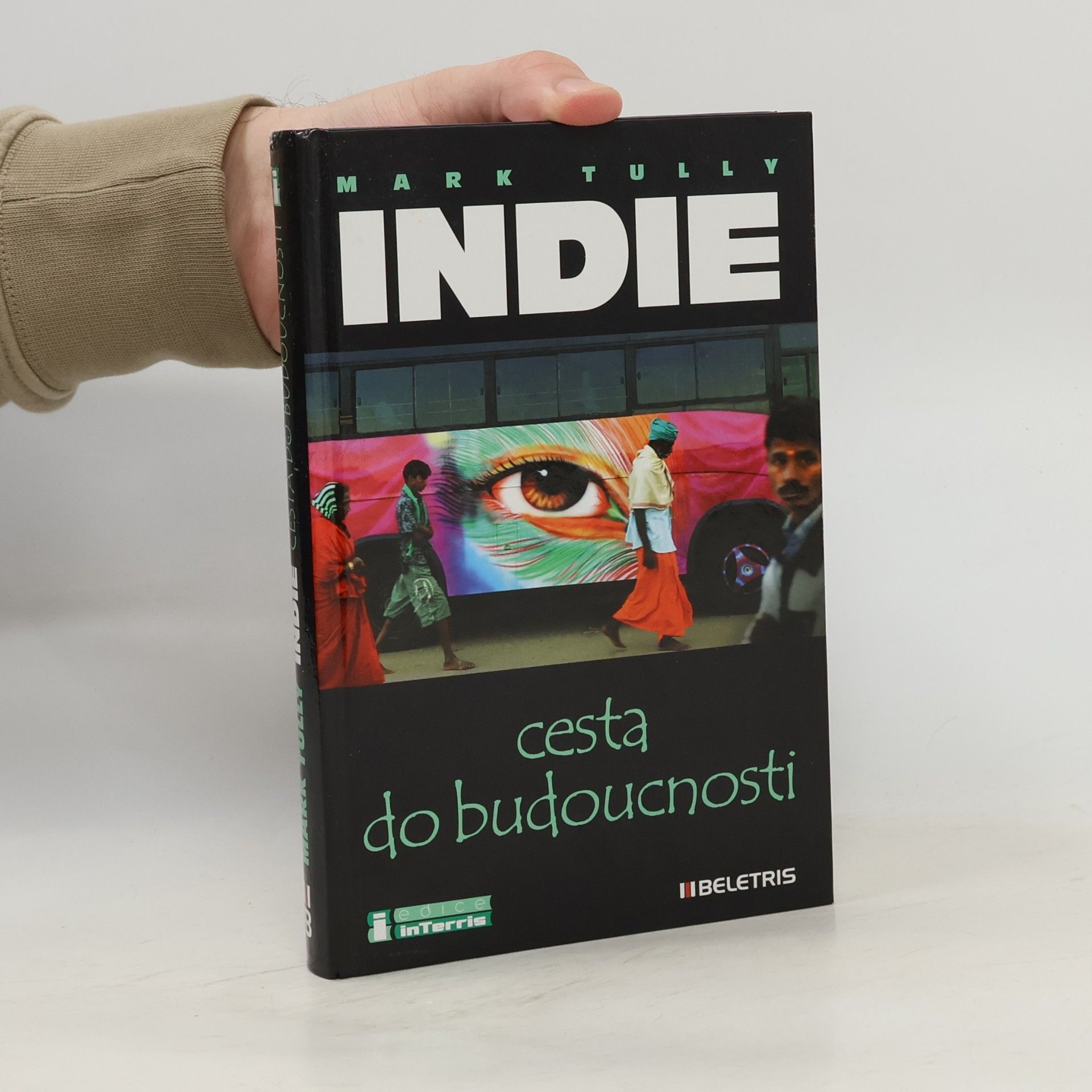 Mark Tully Indie: Cesta do budoucnosti