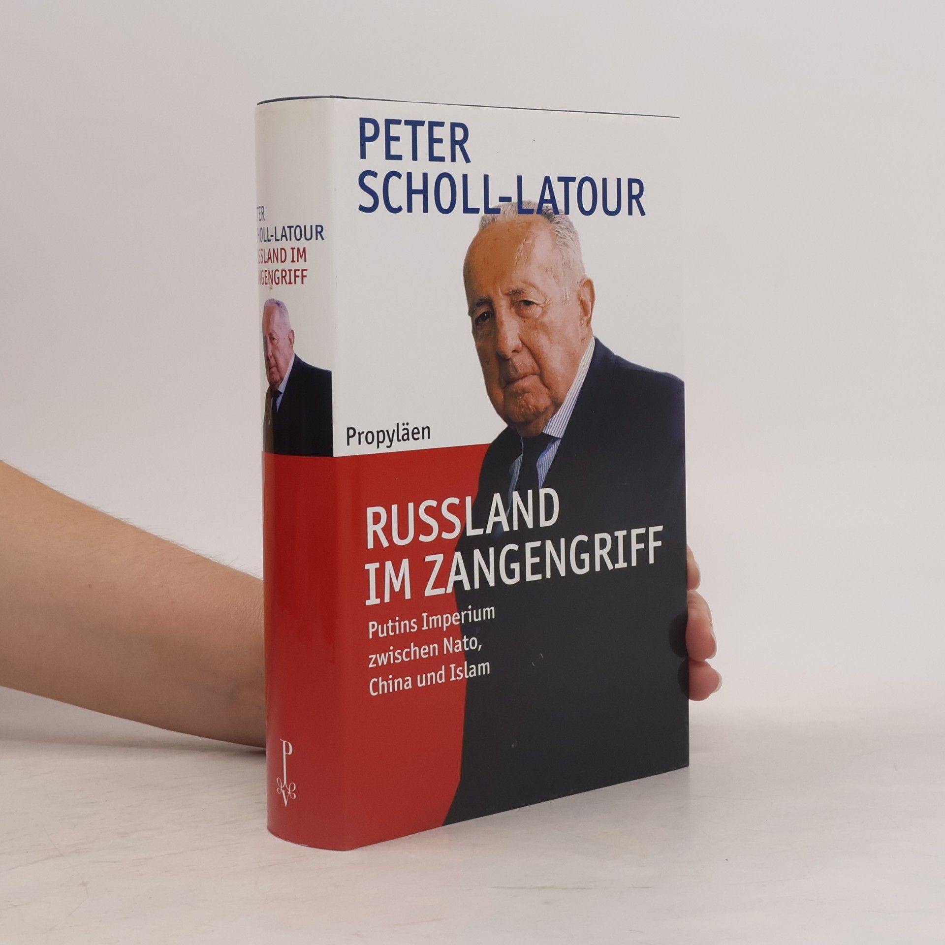Peter Scholl-Latour Rußland im Zangengriff