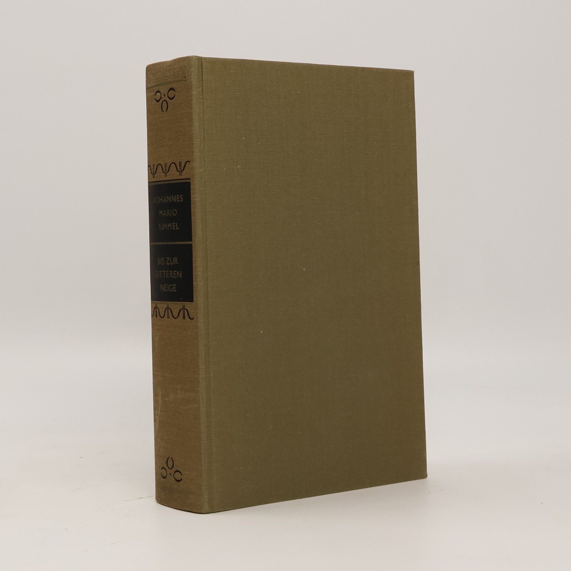 Johannes Mario Simmel Bis zur bitteren Neige