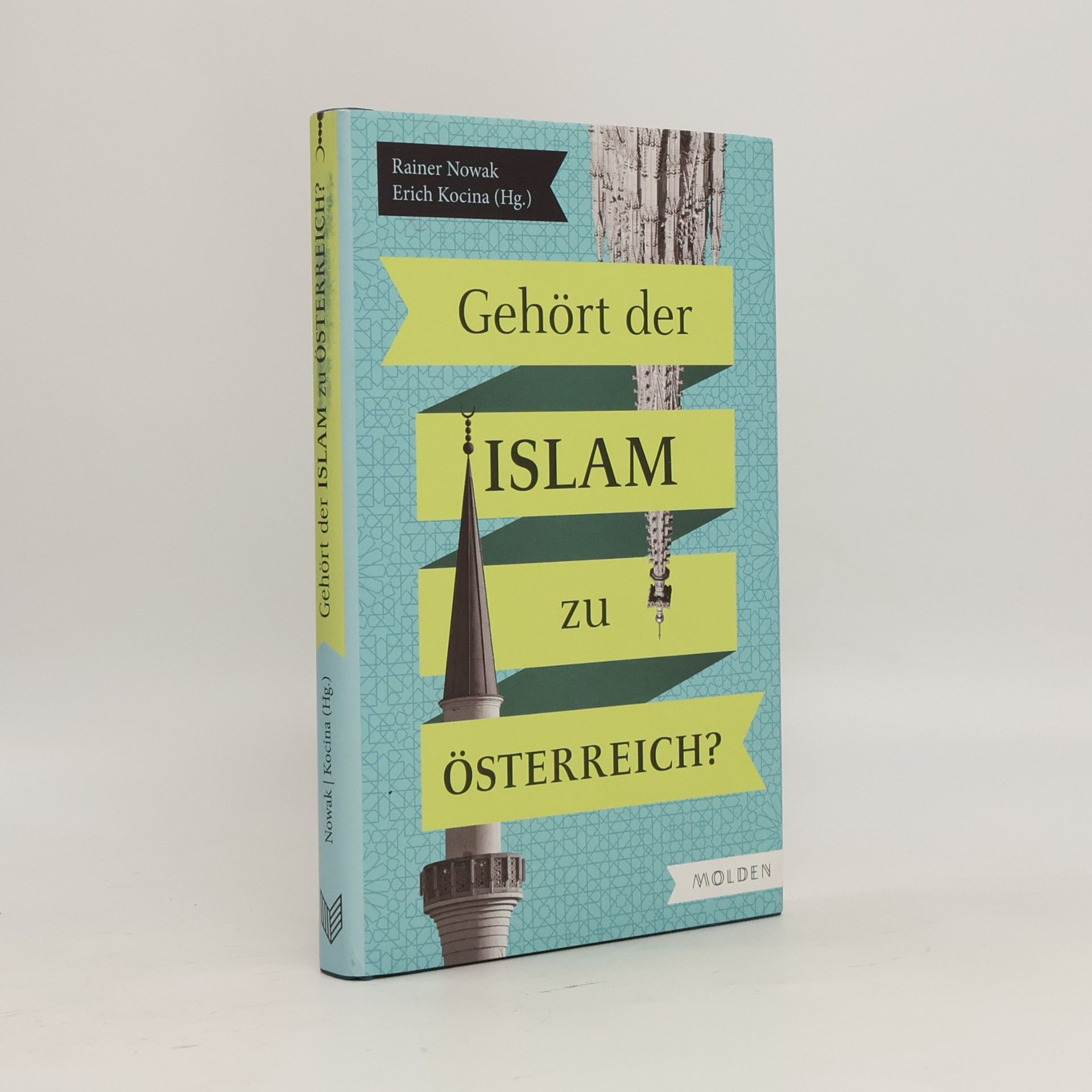 Rainer Nowak Gehört der Islam zu Österreich?