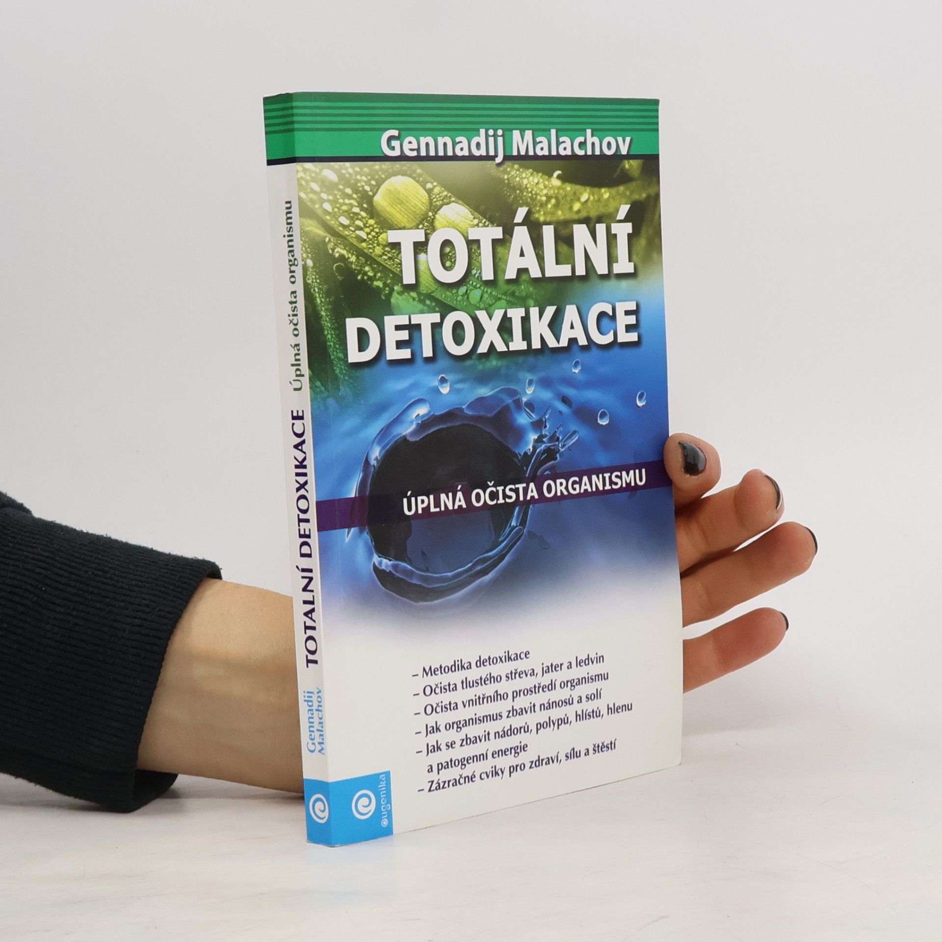 Gennady Malakhov Totální detoxikace
