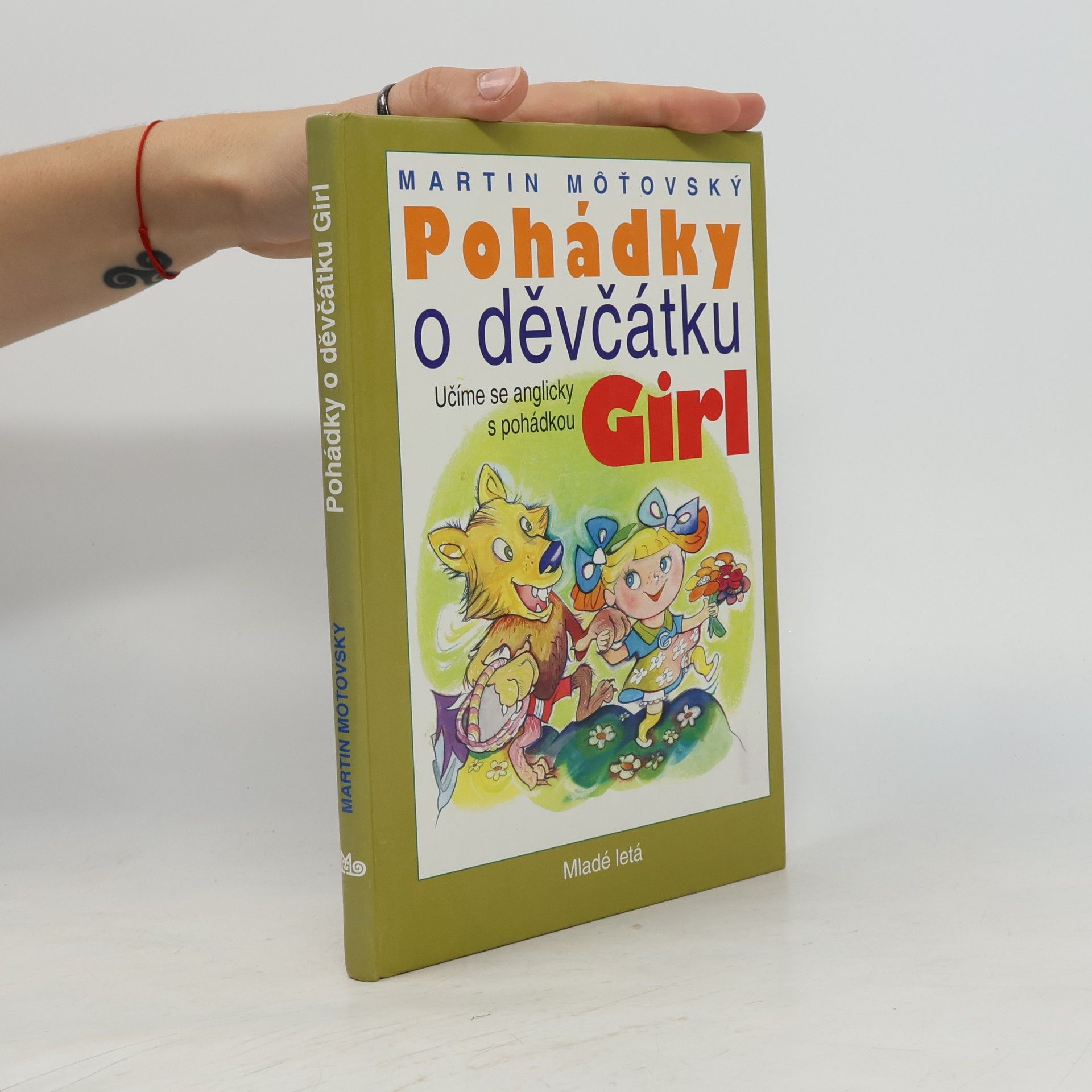 Martin Môťovský Pohádky o děvčátku Girl: učíme se anglicky s pohádkou
