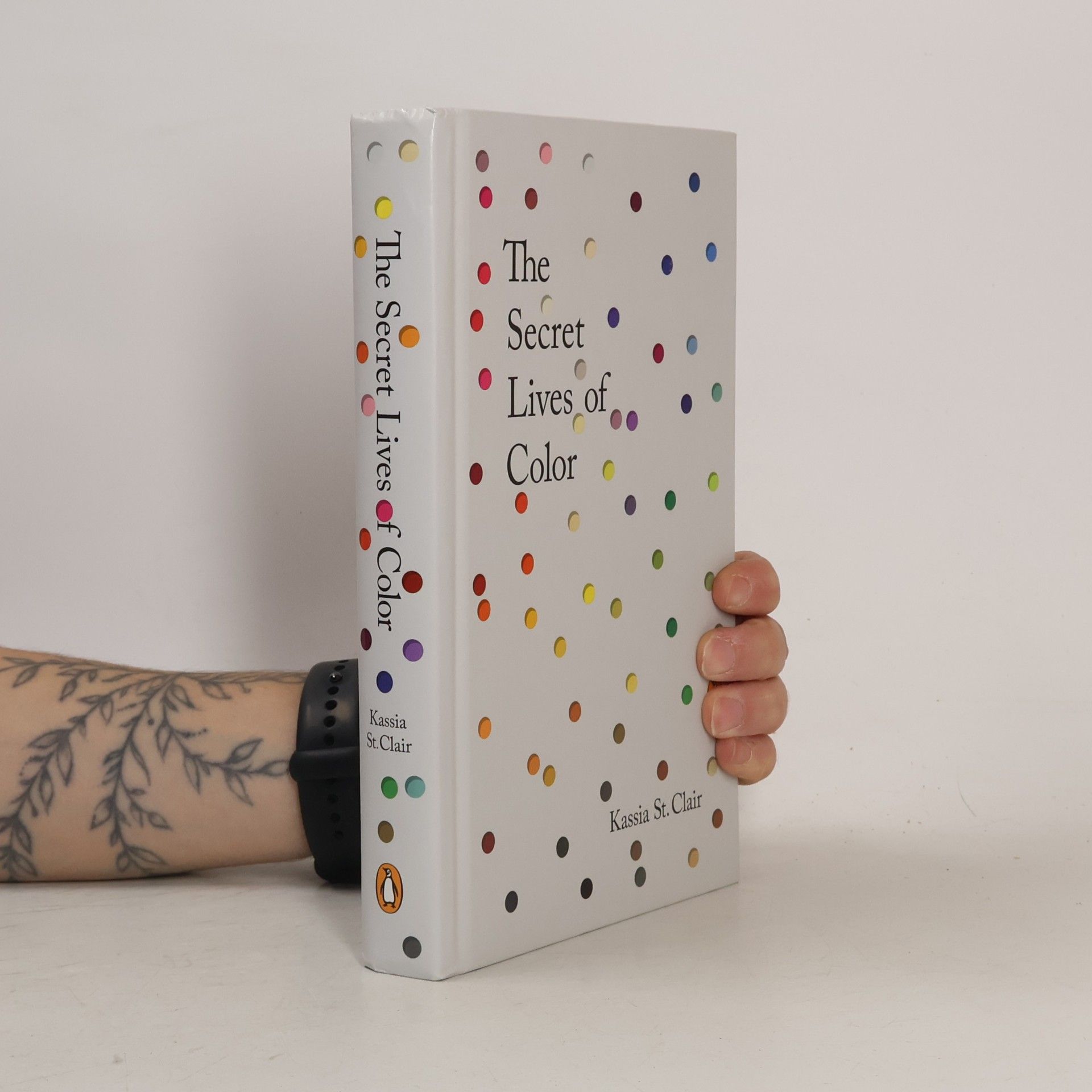 Kassia St Clair The Secret Lives of Color