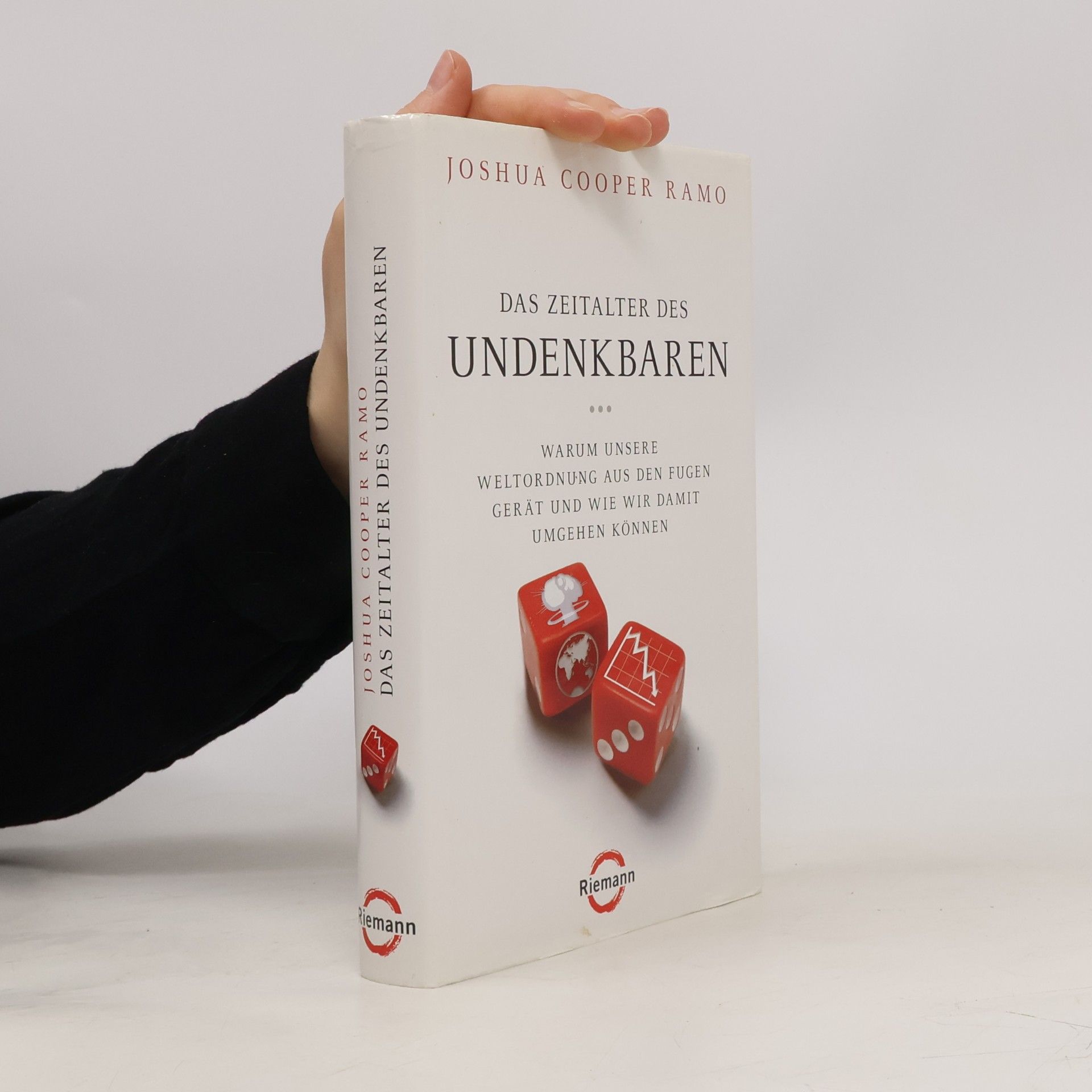 Joshua Cooper Ramo Das Zeitalter des Undenkbaren