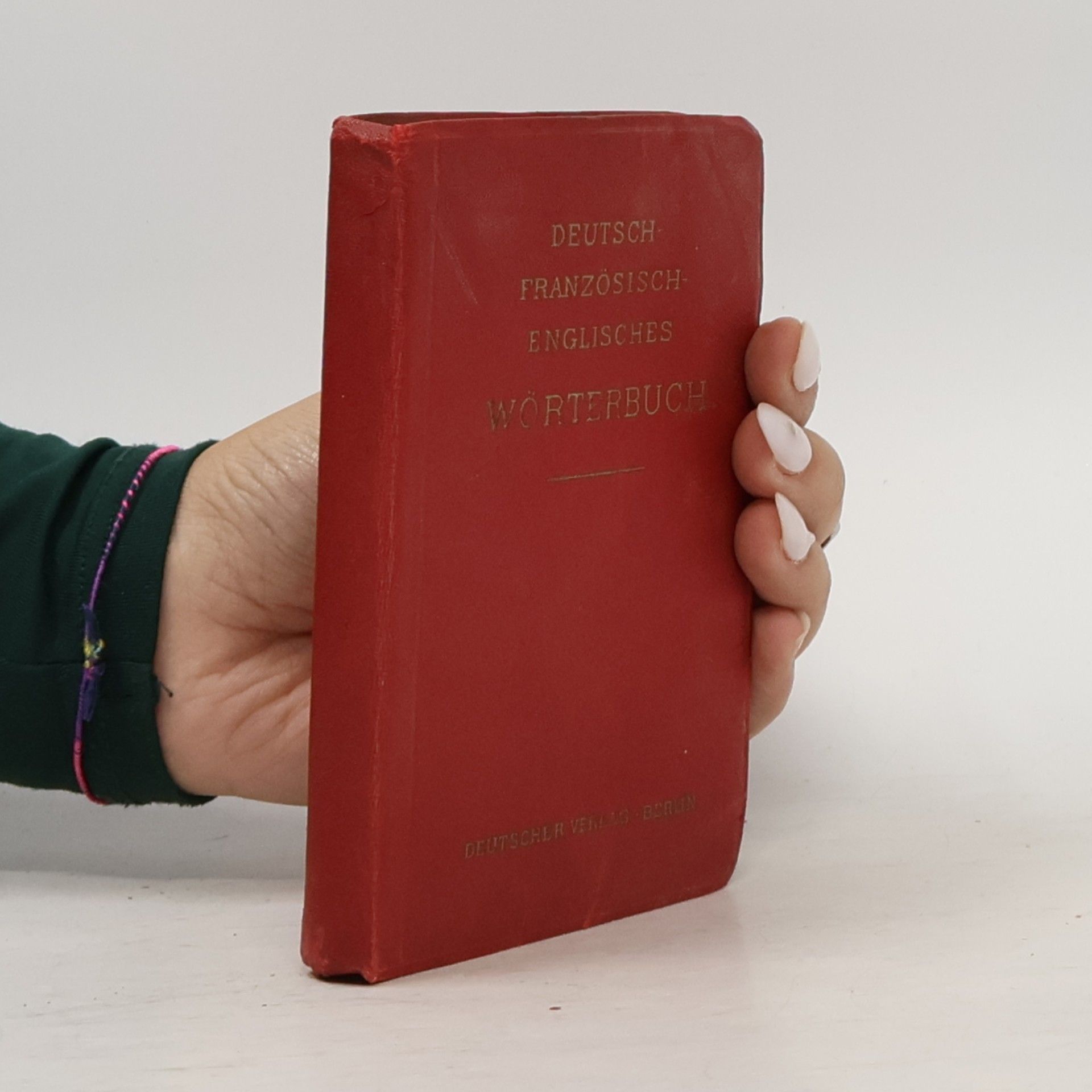 Kolektiv autorů Wörterbuch Deutsch-Französisch-Englisches