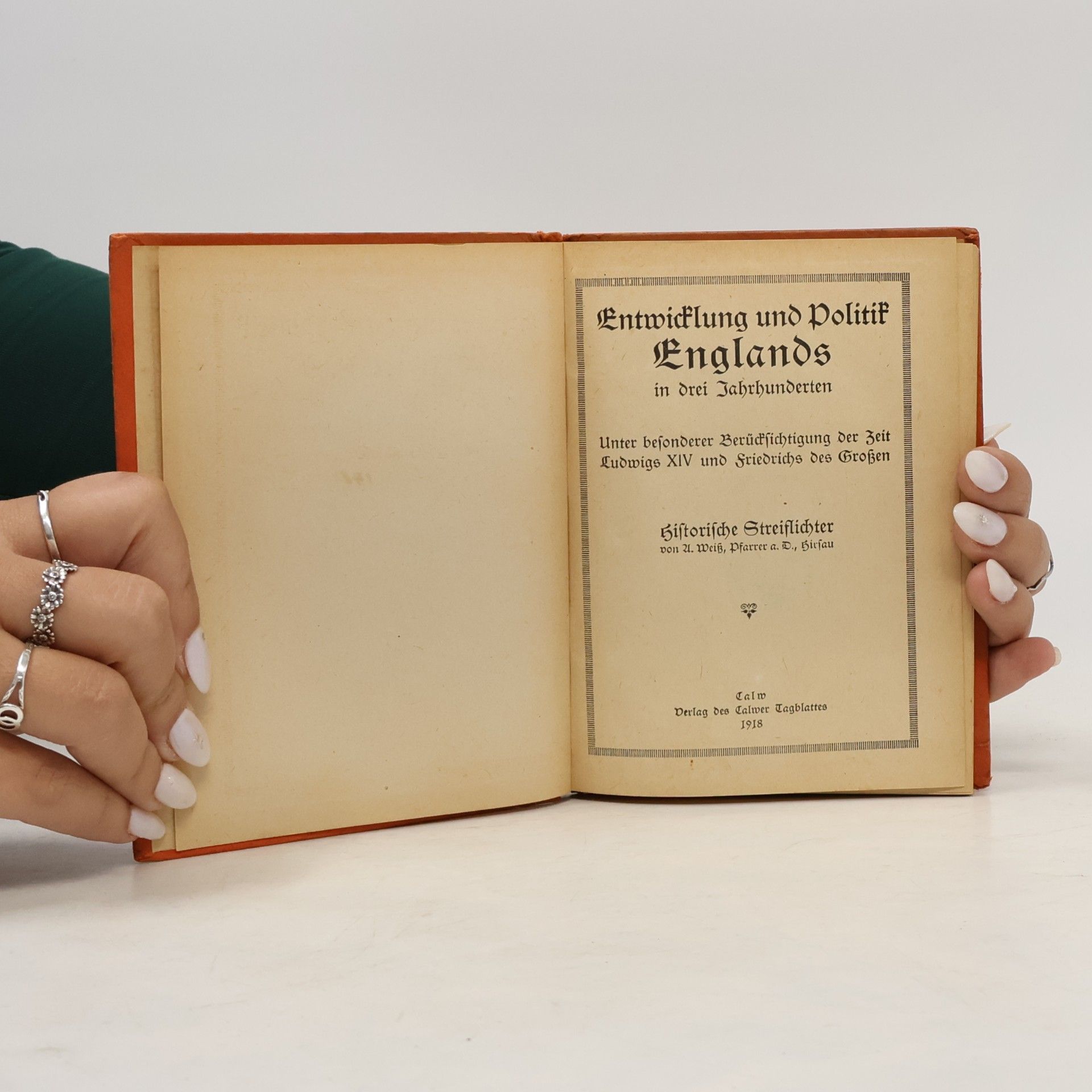 A. Weiß Englands Politik und Entwicklung