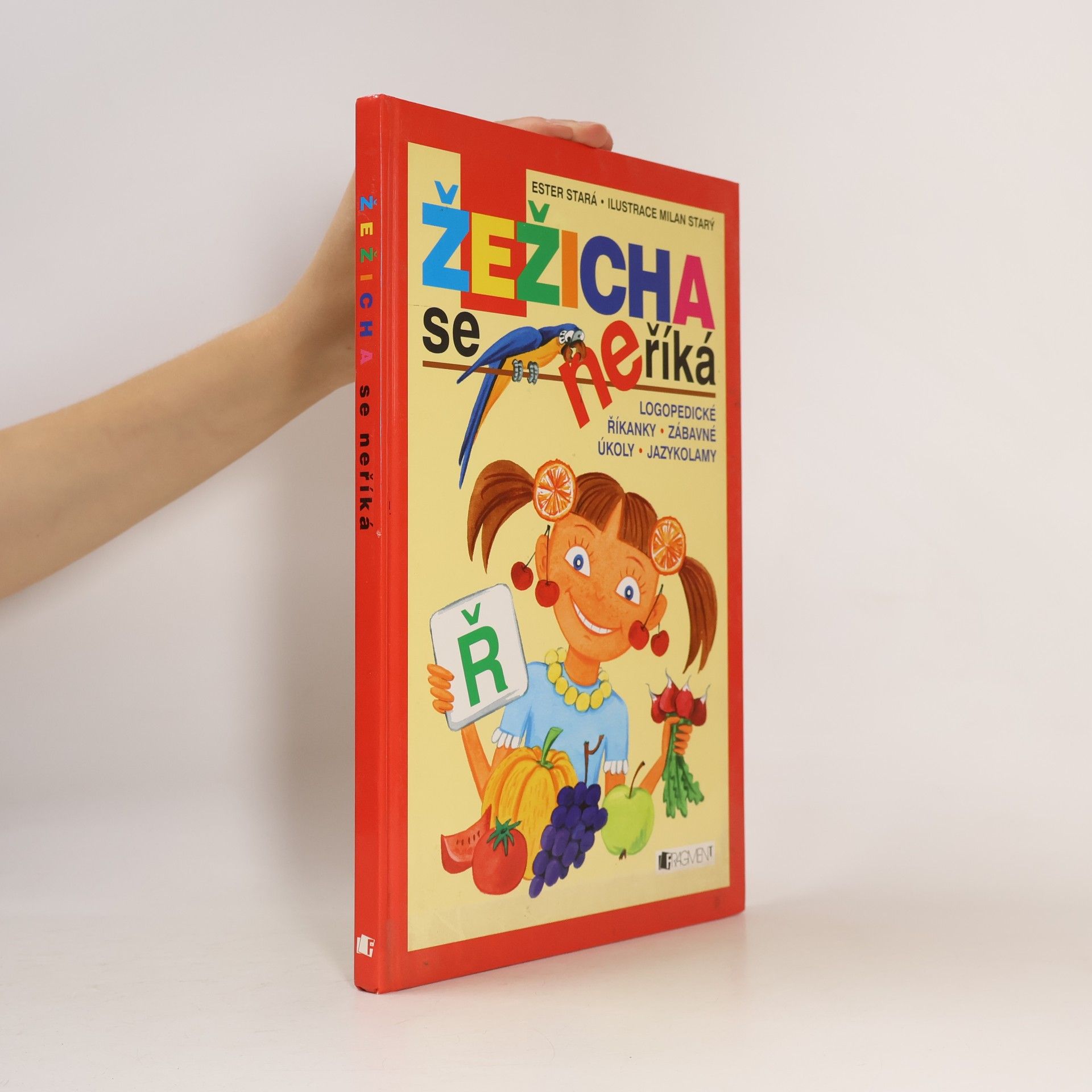 Žežicha se neříká : logopedické říkanky, zábavné úkoly, jazykolamy