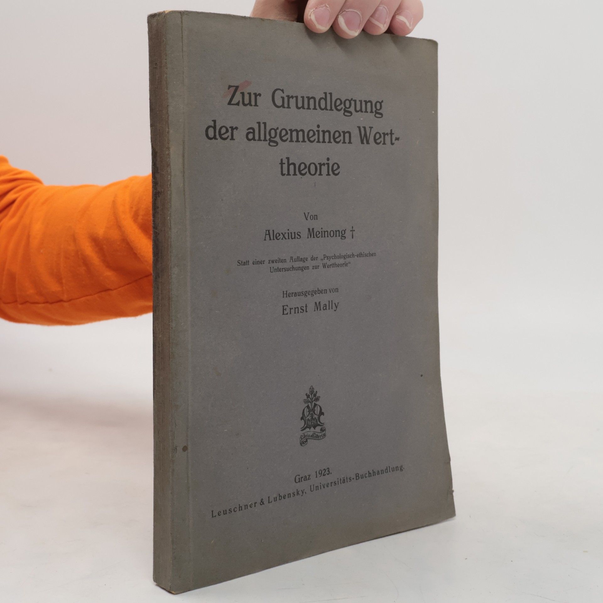 Zur Grundlegung der allgemeinen Werttheorie
