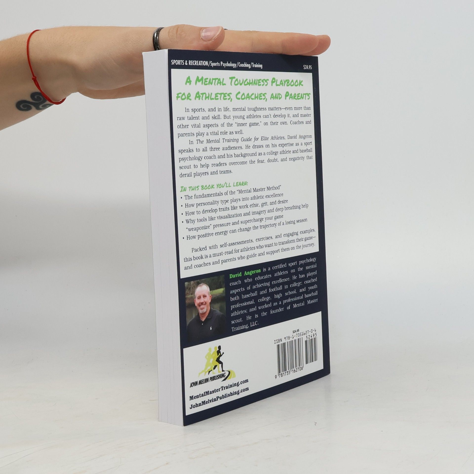 David L. Angeron The Mental Training Guide for Elite Athletes