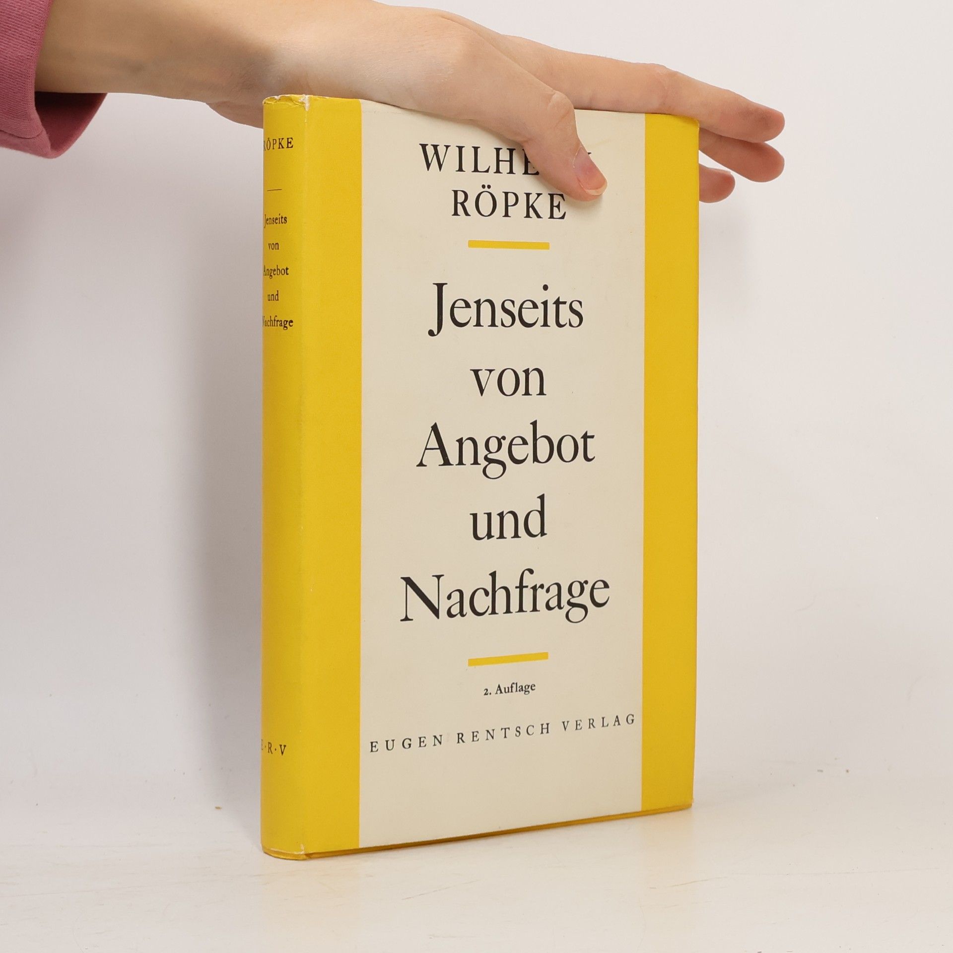 Wilhelm Röpke Jenseits von Angebot und Nachfrage