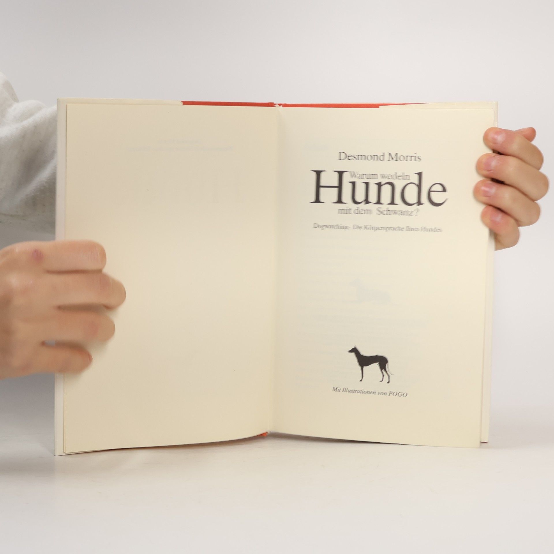 Desmond Morris Warum wedeln Hunde mit dem Schwanz?