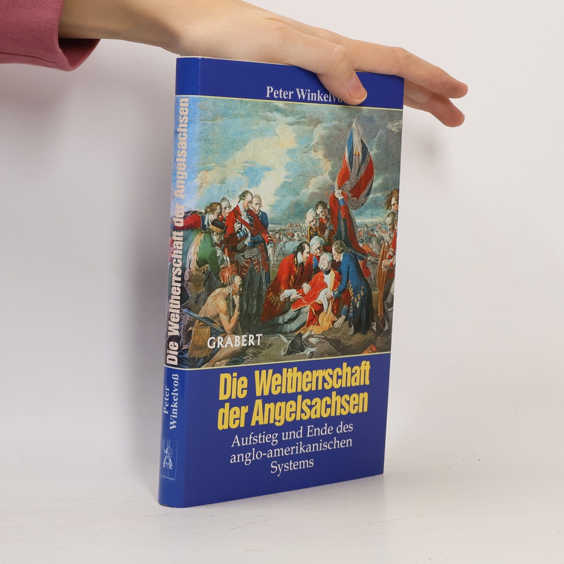 Peter Winkelvoß Die Weltherrschaft der Angelsachsen