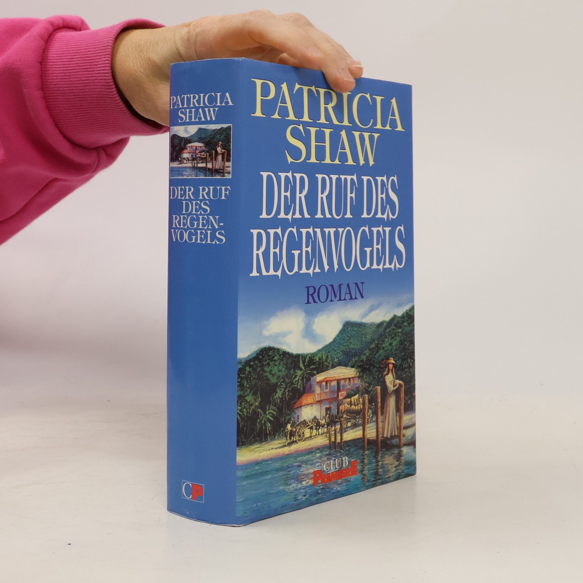 Patricia Shaw Der Ruf des Regenvogels