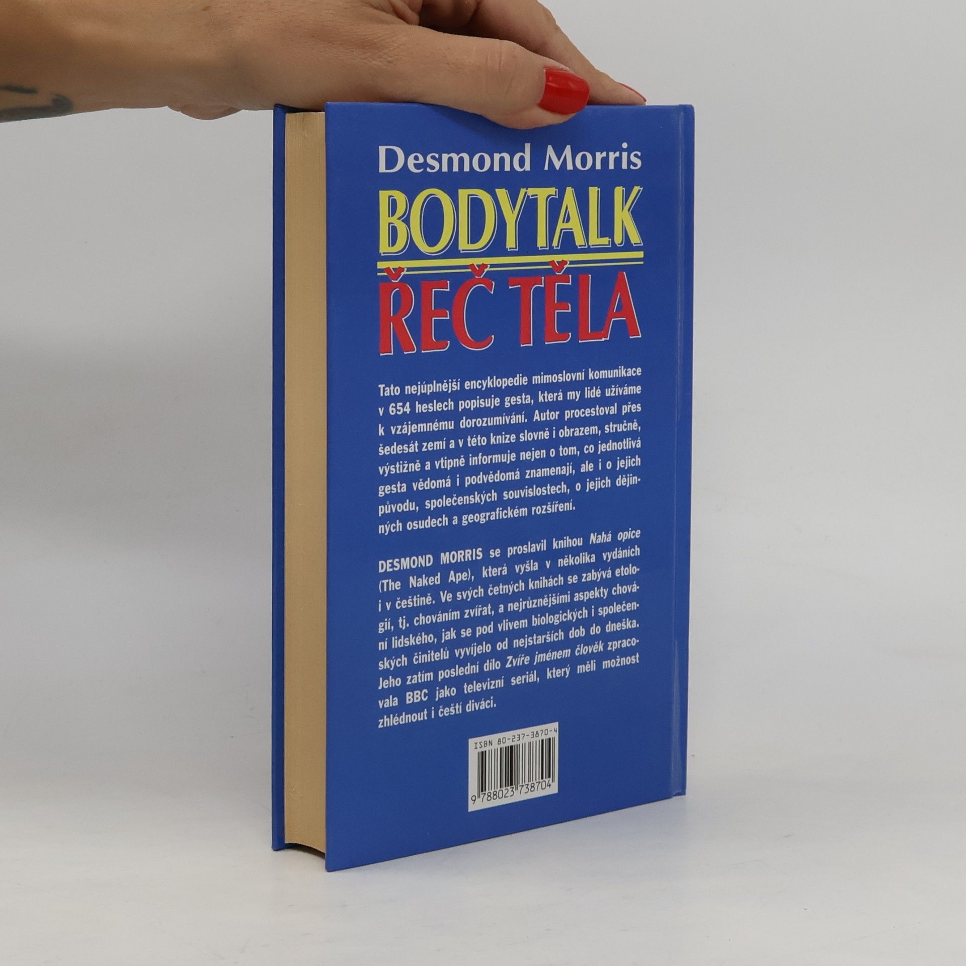 Desmond Morris Bodytalk. Řeč těla