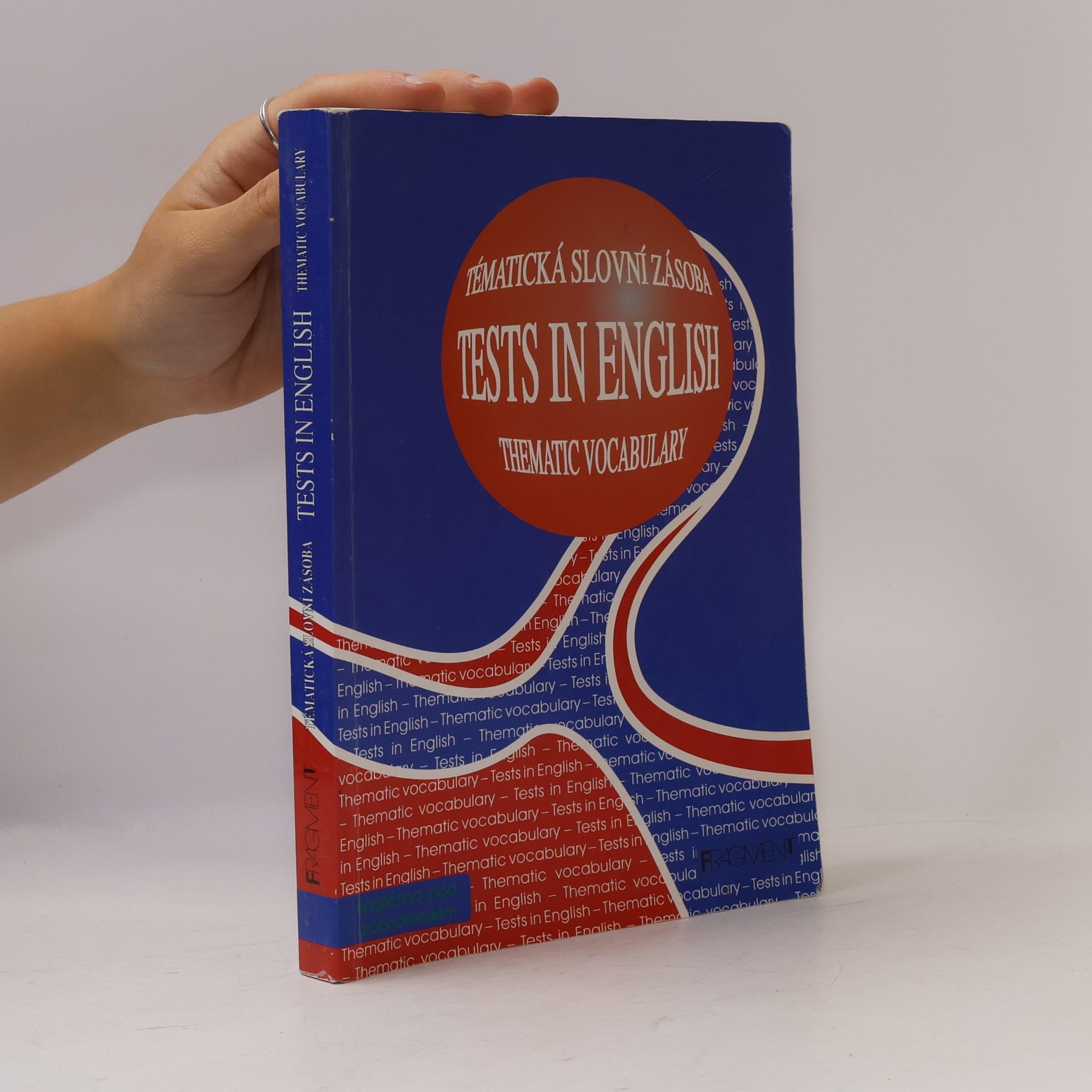 Mariusz Misztal Tests in English. Thematic Vocabulary. Intermediate and Advanced Level. Tématická slovní zásoba