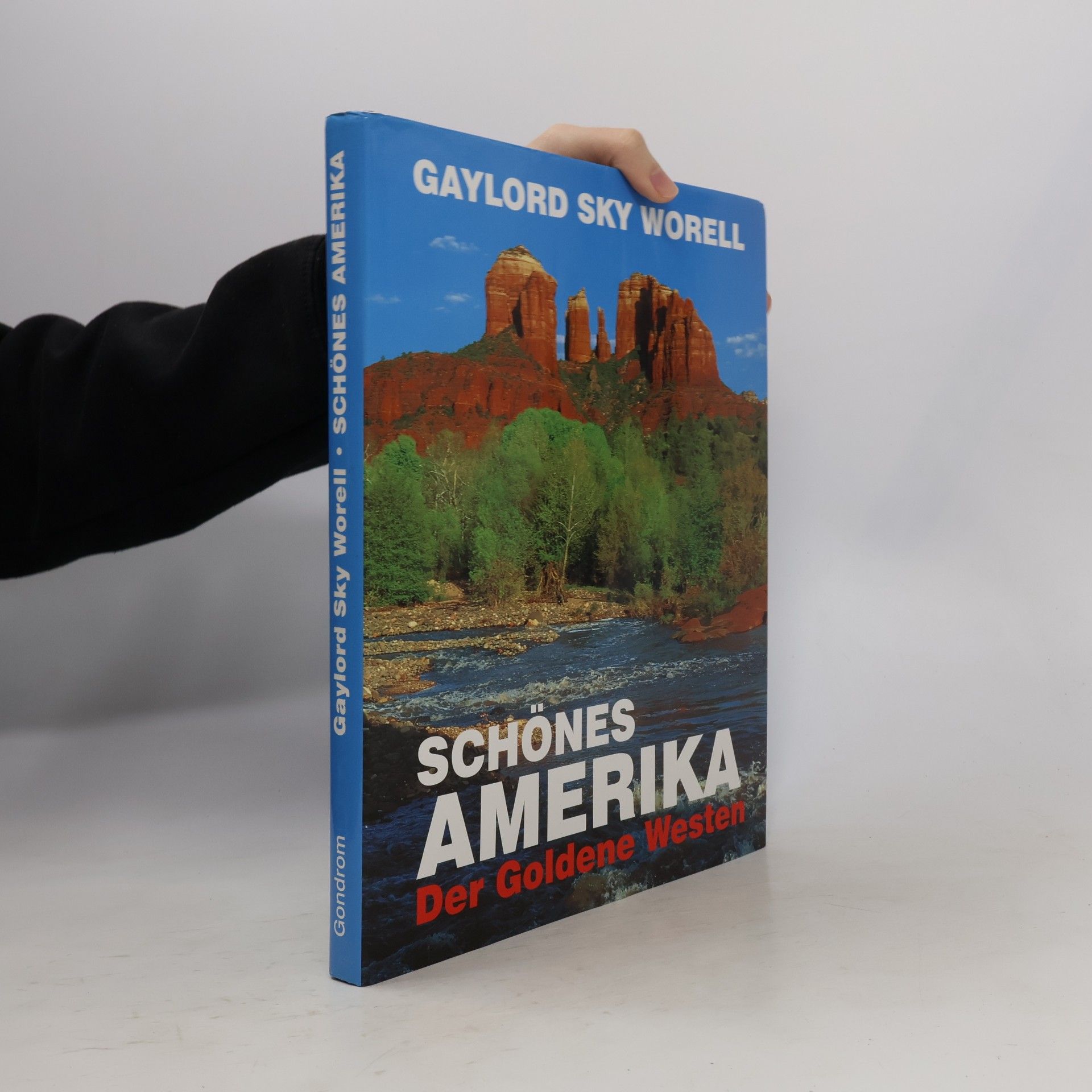 Sky Worell Schönes Amerika - der goldene Westen