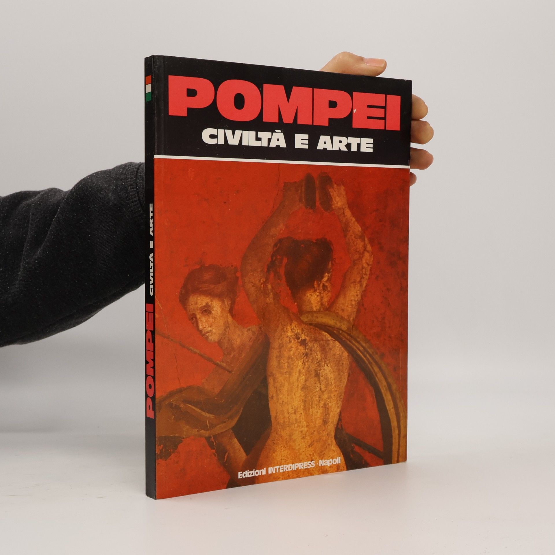 A. De Franciscis Pompei. Civiltà e arte