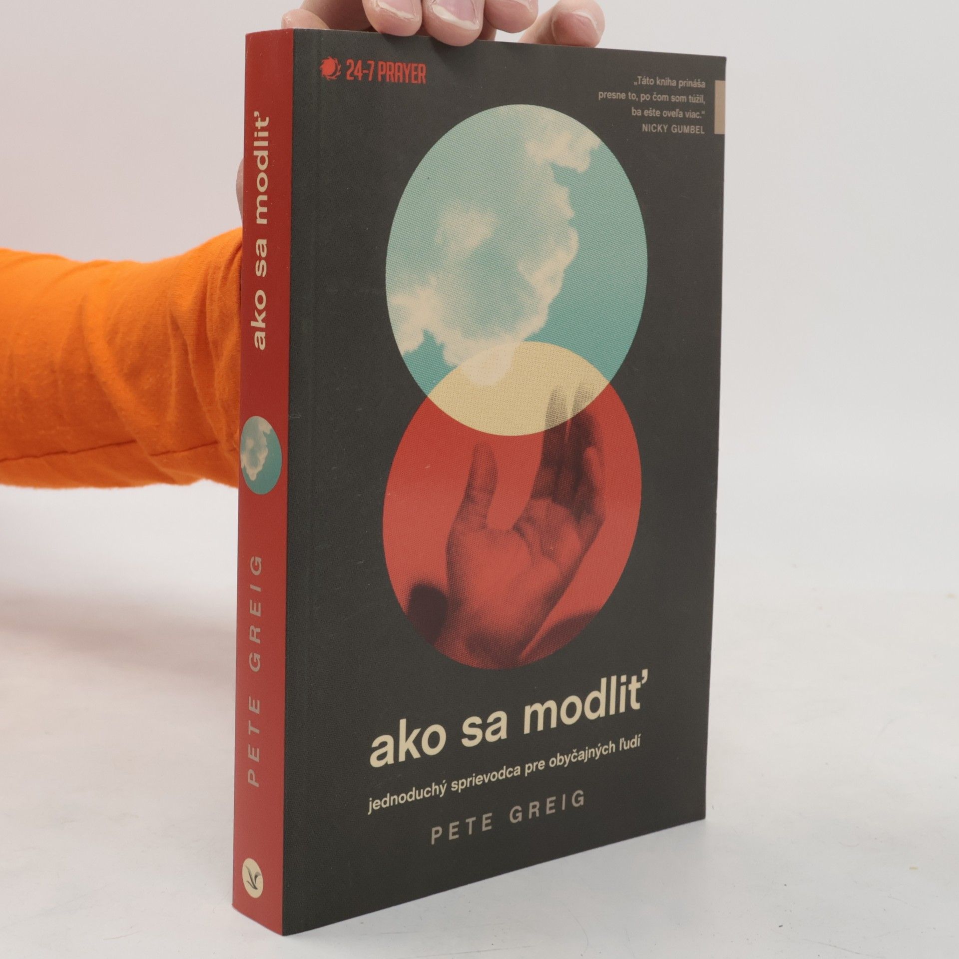 Pete Greig Ako sa modliť