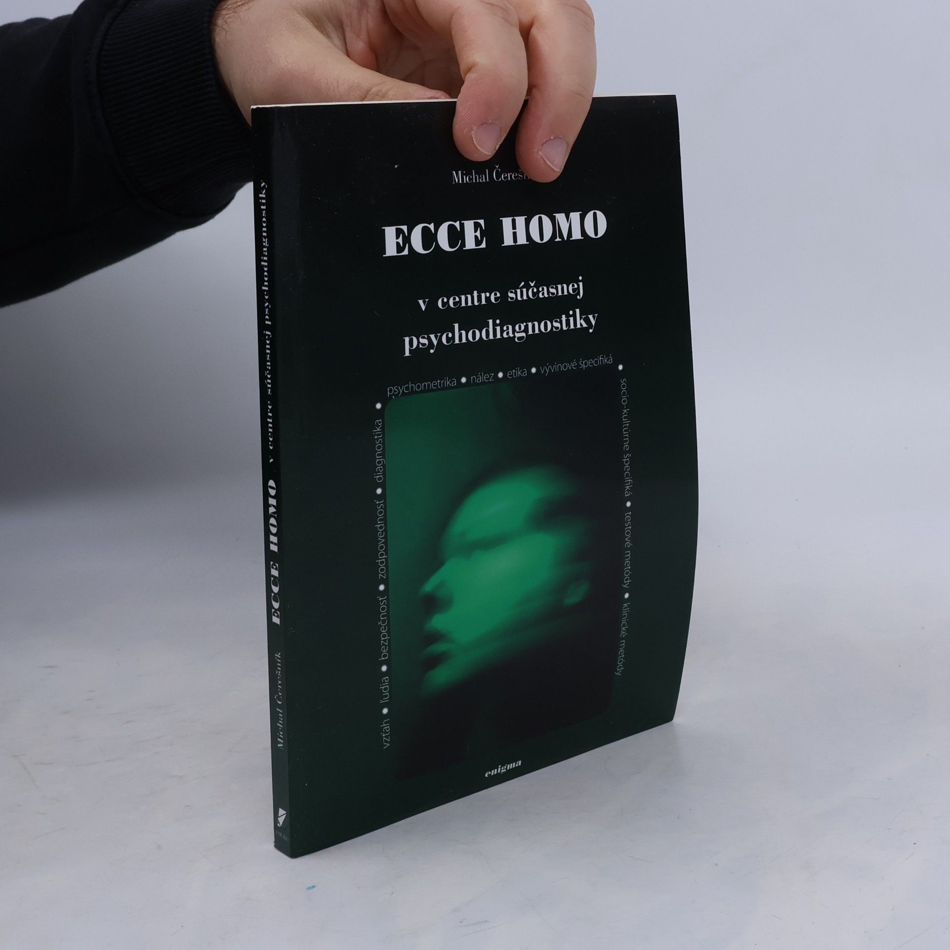 Michal Čerešník Ecce homo v centre súčasnej psychodiagnostiky