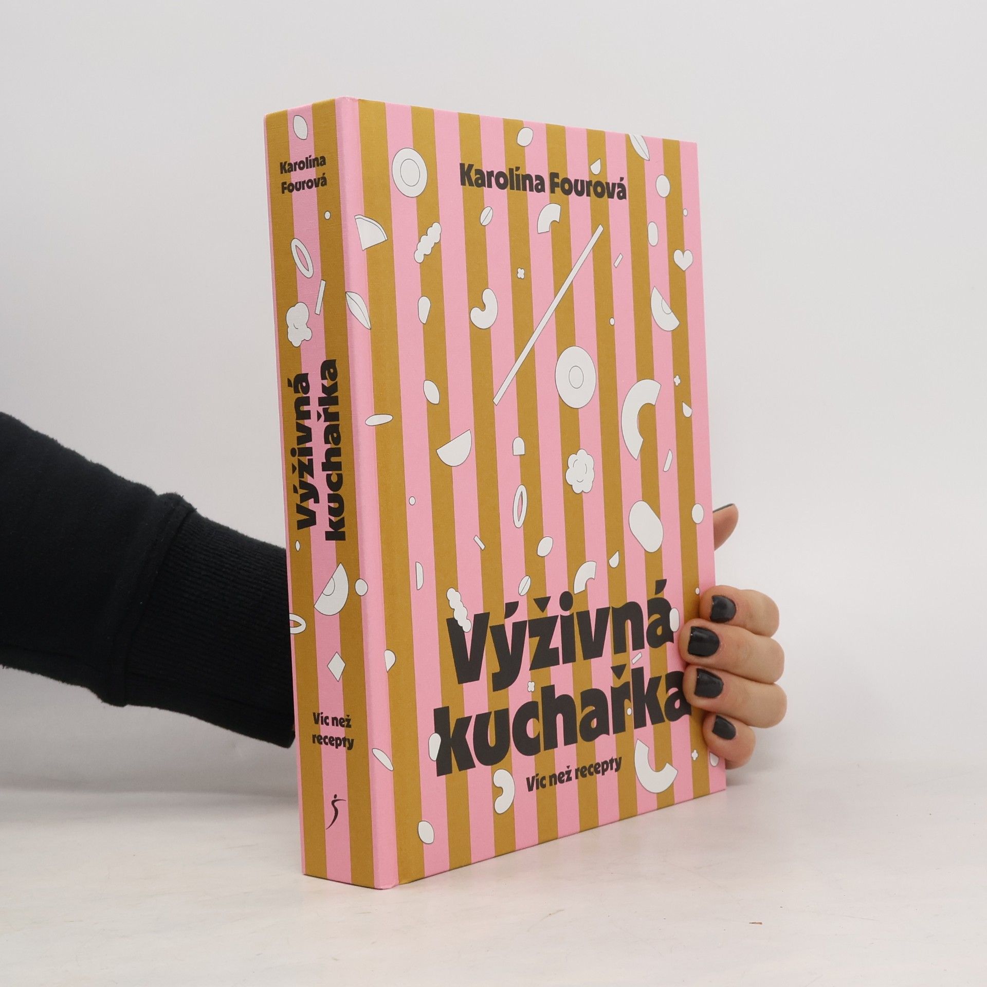 Karolína Fourová Výživná kuchařka
