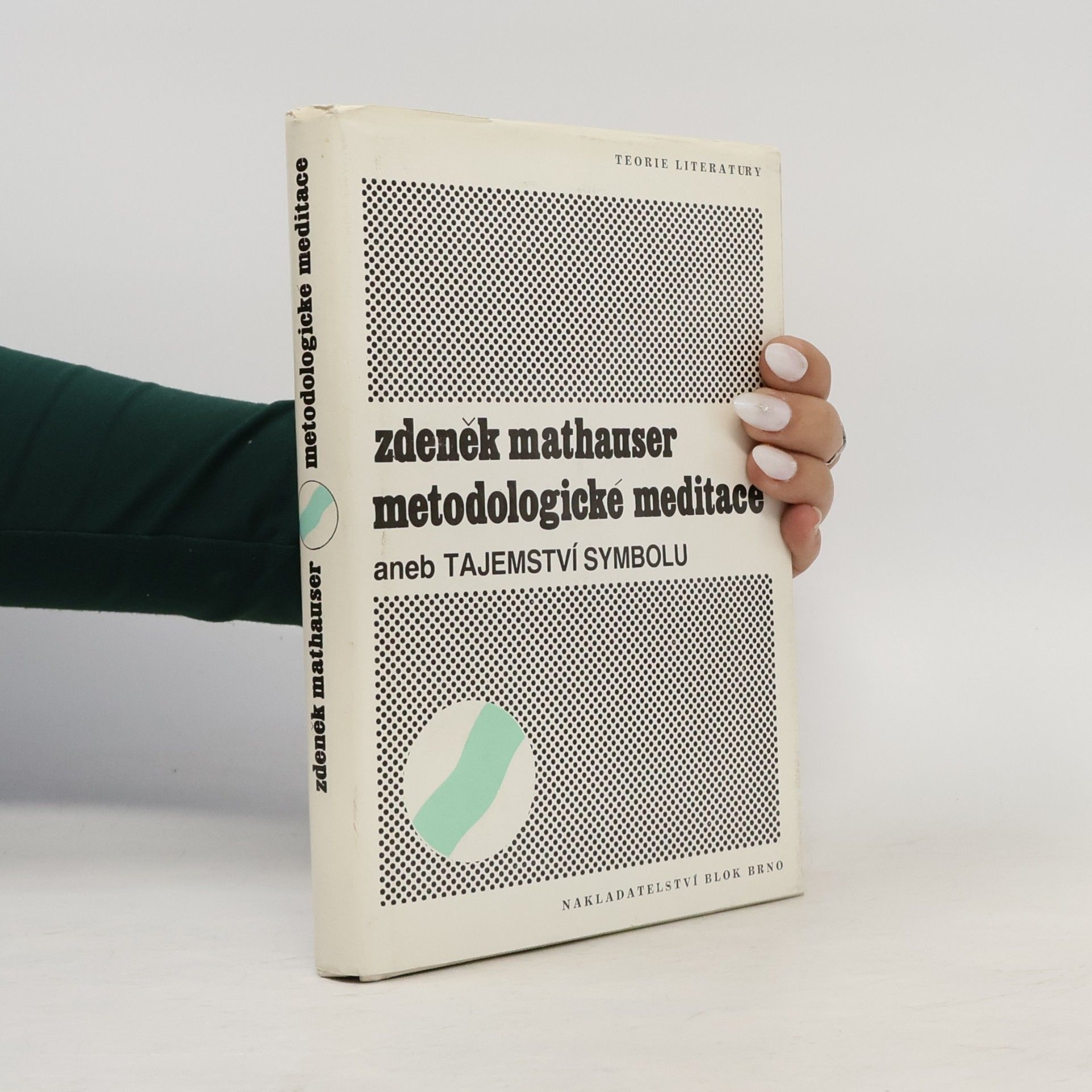 Metodologické meditace aneb Tajemství symbolu