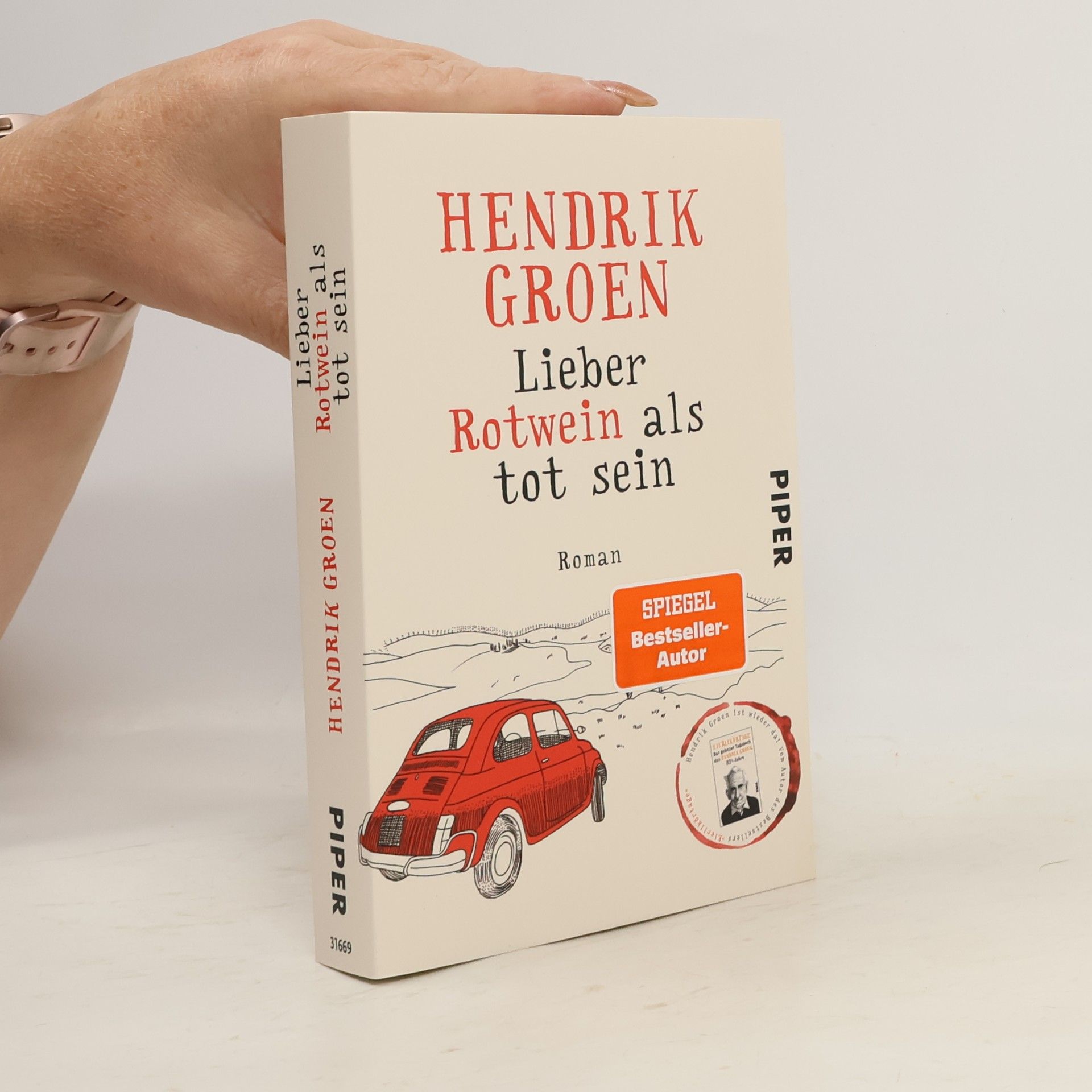 Hendrik Groen Lieber Rotwein als tot sein