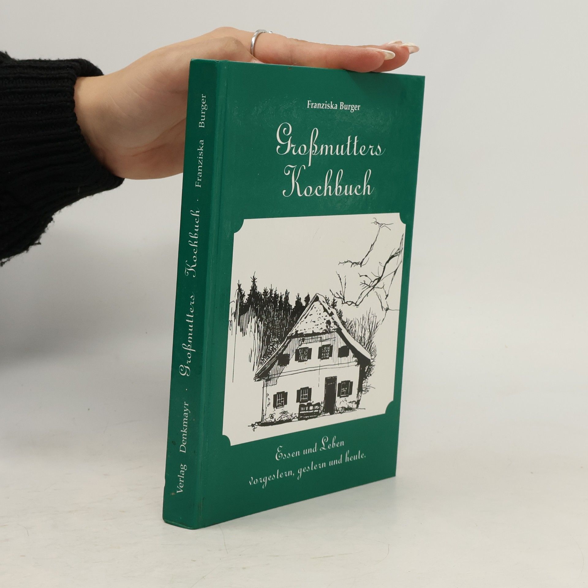 Franziska Bürger-Nock Großmutters Kochbuch