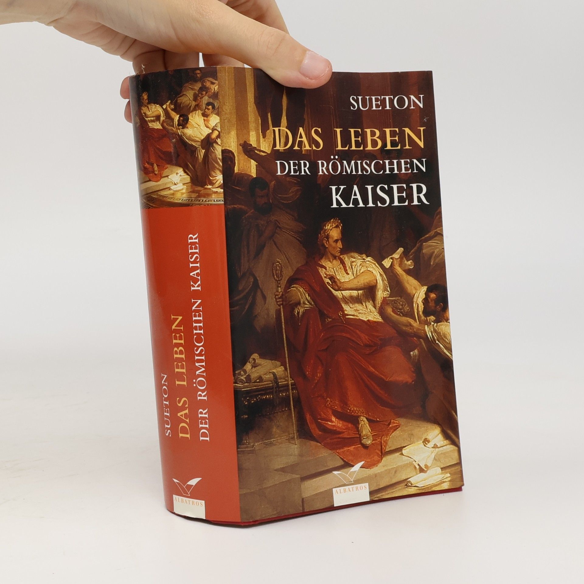 Gaius Suetonius Tranquillus Das Leben der römischen Kaiser