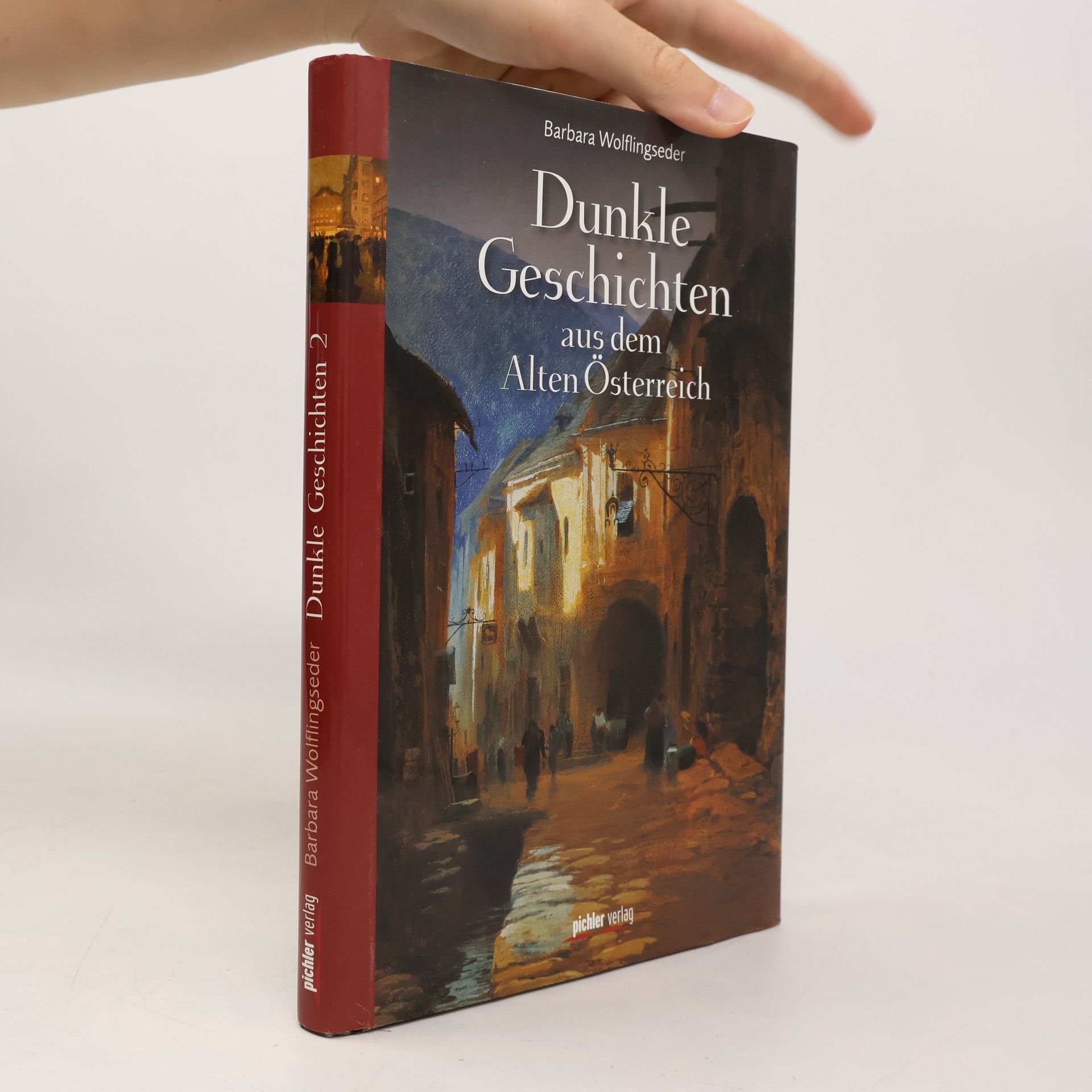 Dunkle Geschichten aus dem Alten Österreich