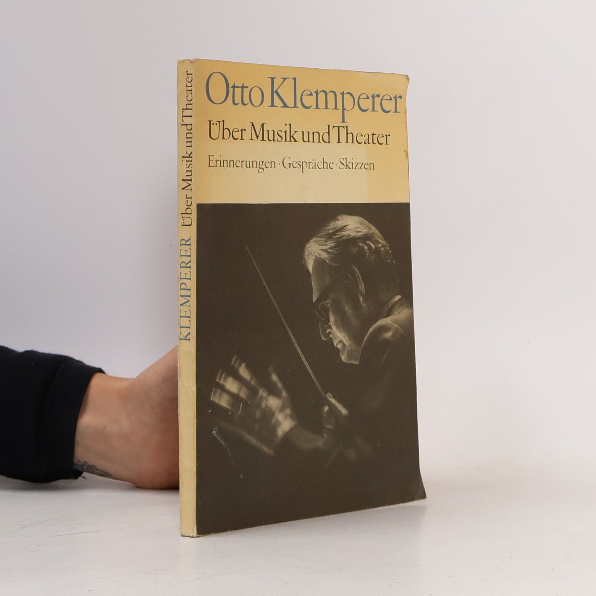 Otto Klemperer Über Musik und Theater