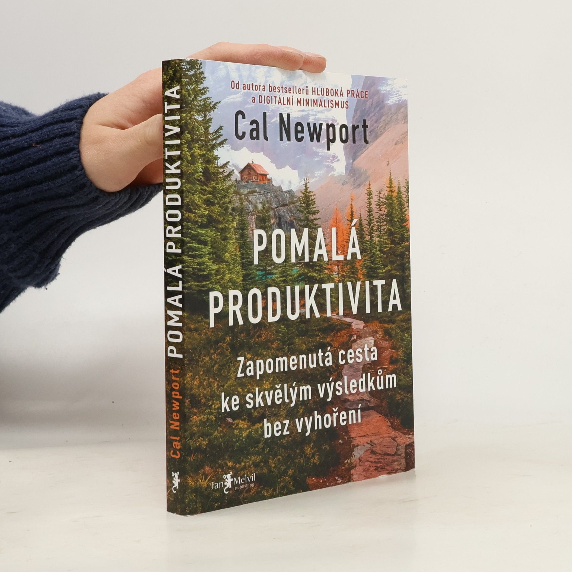 Cal Newport Pomalá produktivita: Zapomenutá cesta ke skvělým výsledkům bez vyhoření
