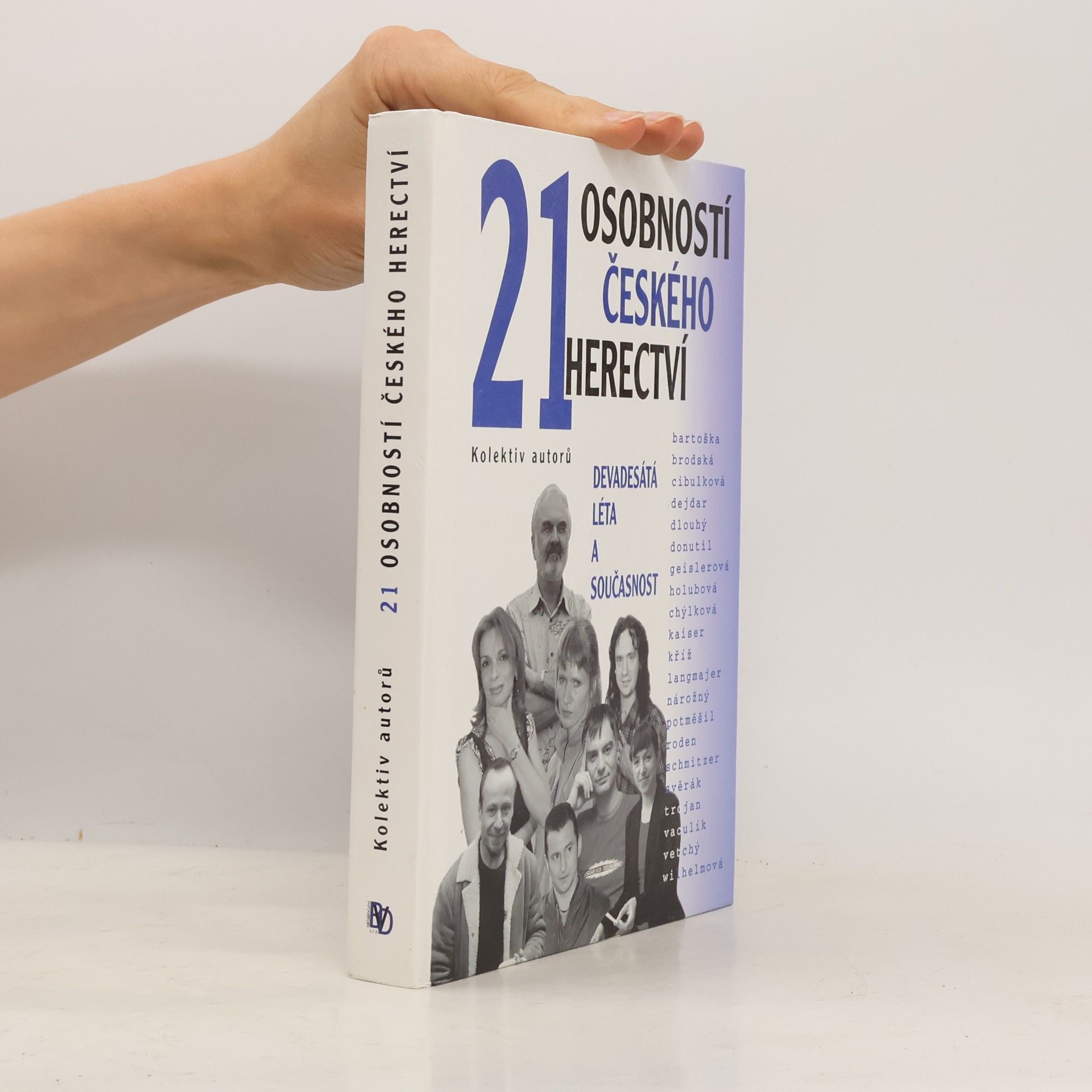 Kolektiv autorů 21 osobností českého herectví