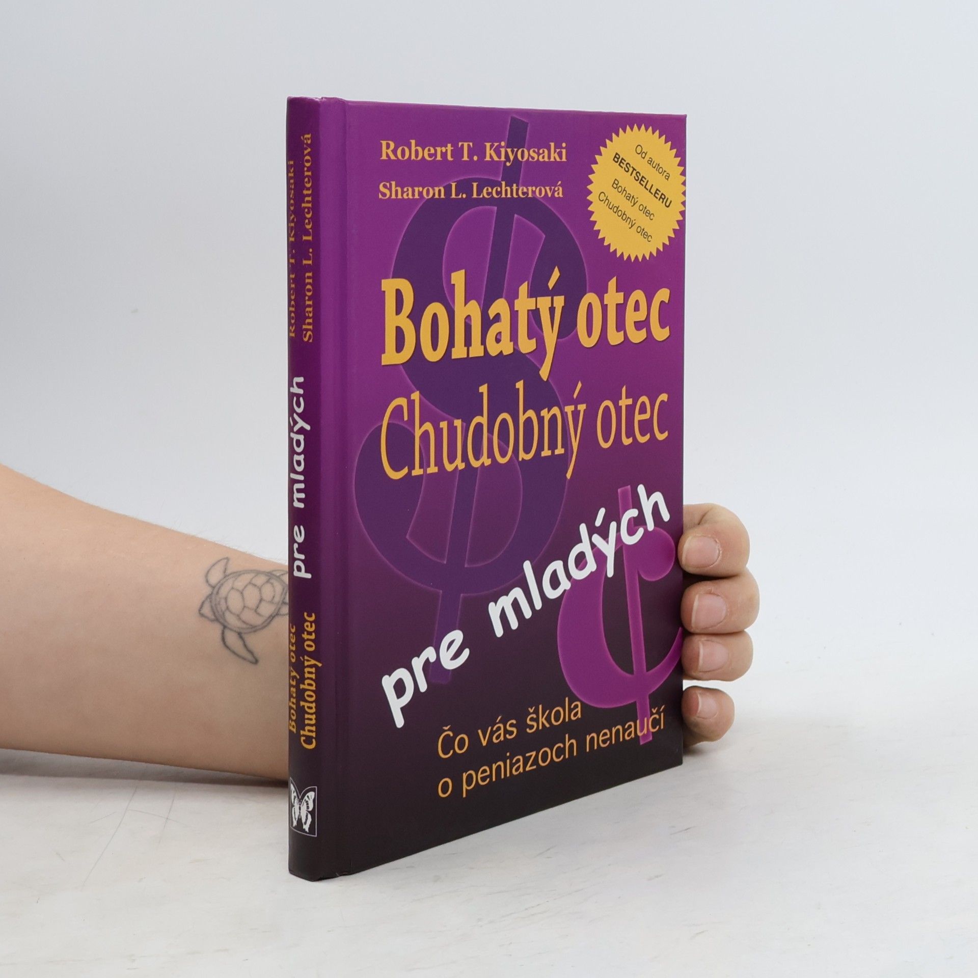 Robert T. Kiyosaki Bohatý otec, chudobný otec pre mladých
