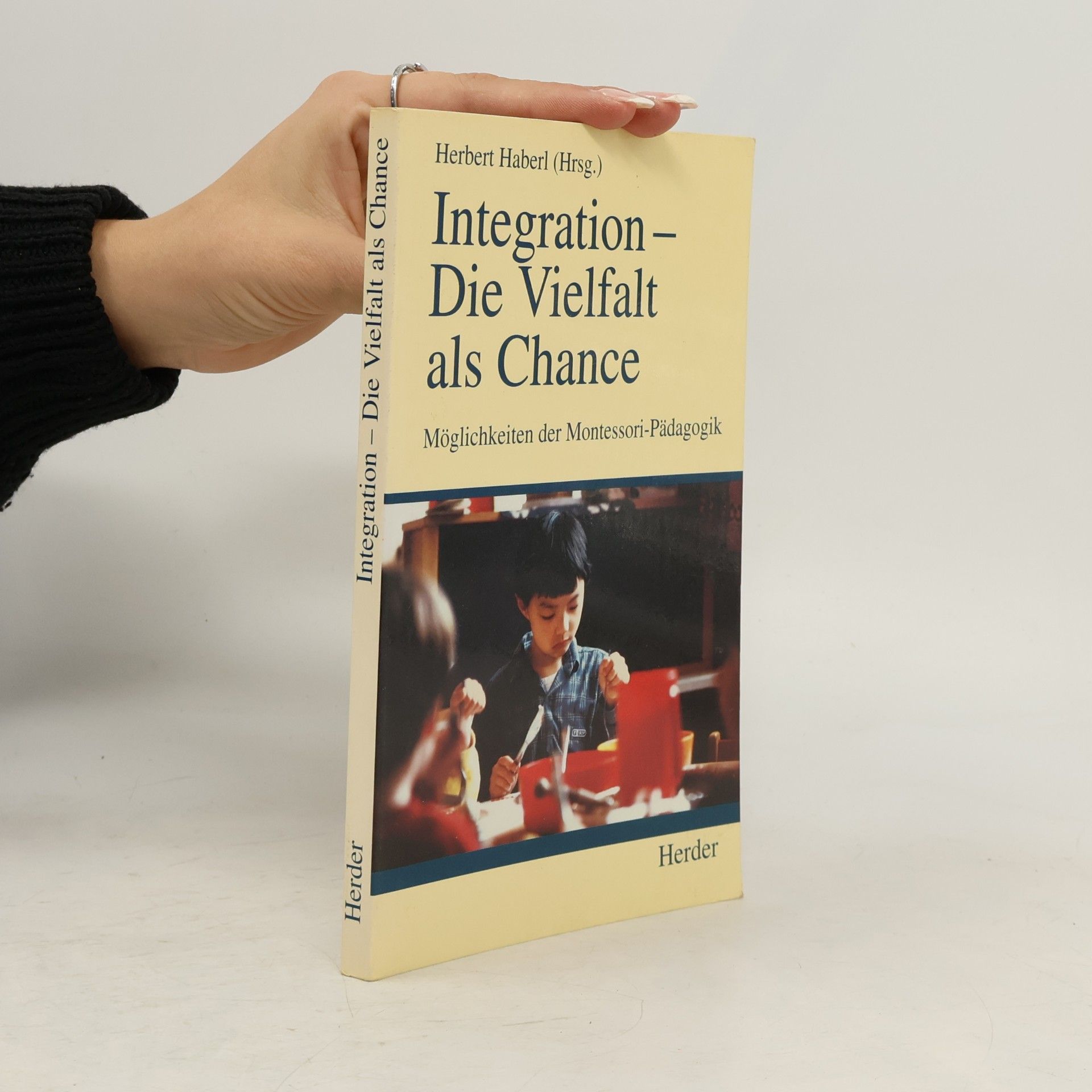 Herbert Haberl Integration und Montessori-Pädagogik