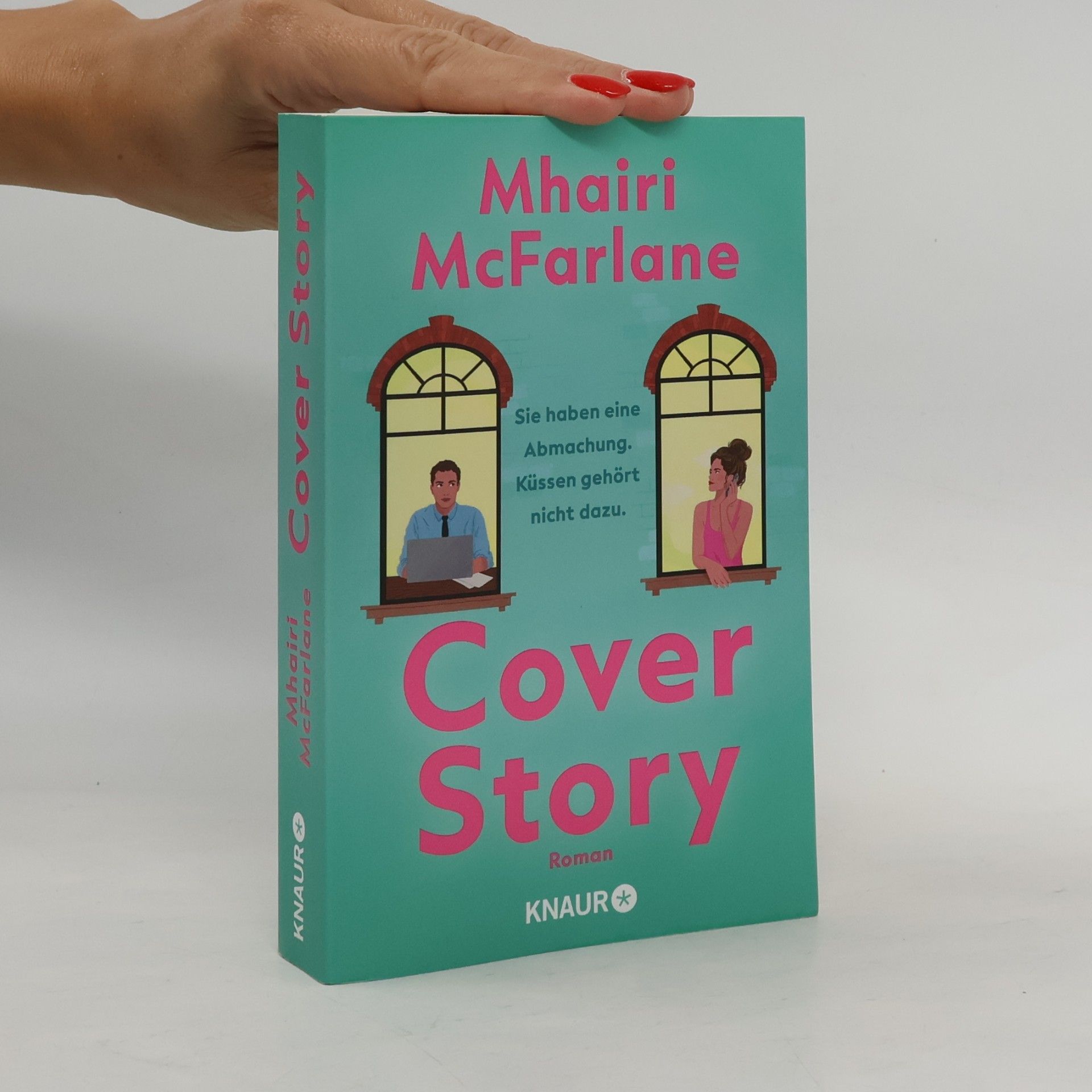 Cover Story. Sie haben eine Abmachung – Küssen gehört nicht dazu