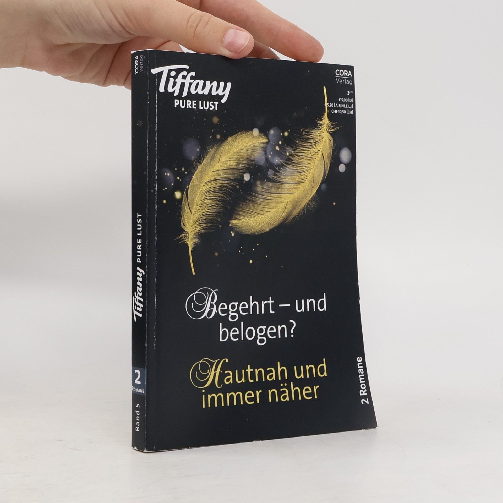 Tiffany PURE LUST: Begehrt – und belogen? / Hautnah und immer näher