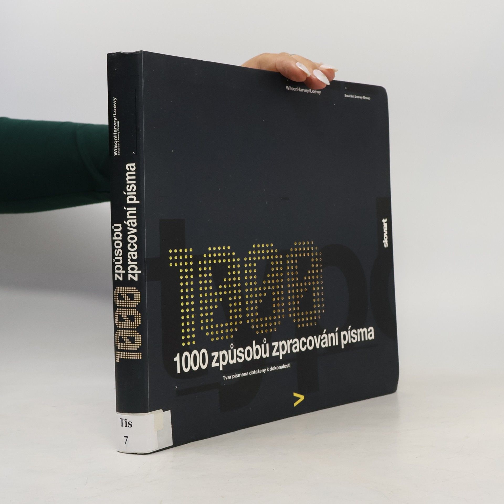 Autorenkollektiv 1000 způsobů zpracování písma