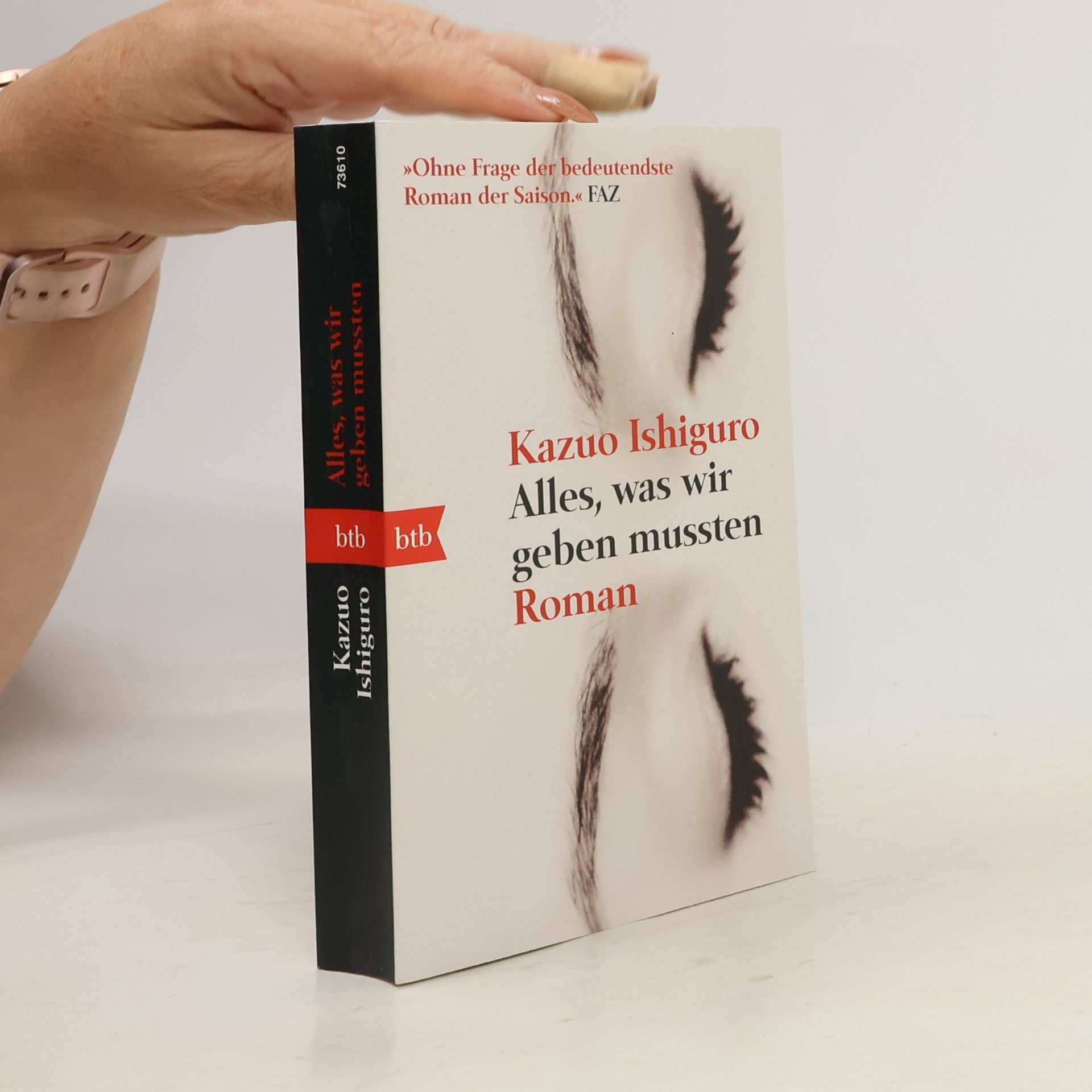 Kazuo Ishiguro Alles, was wir geben mussten